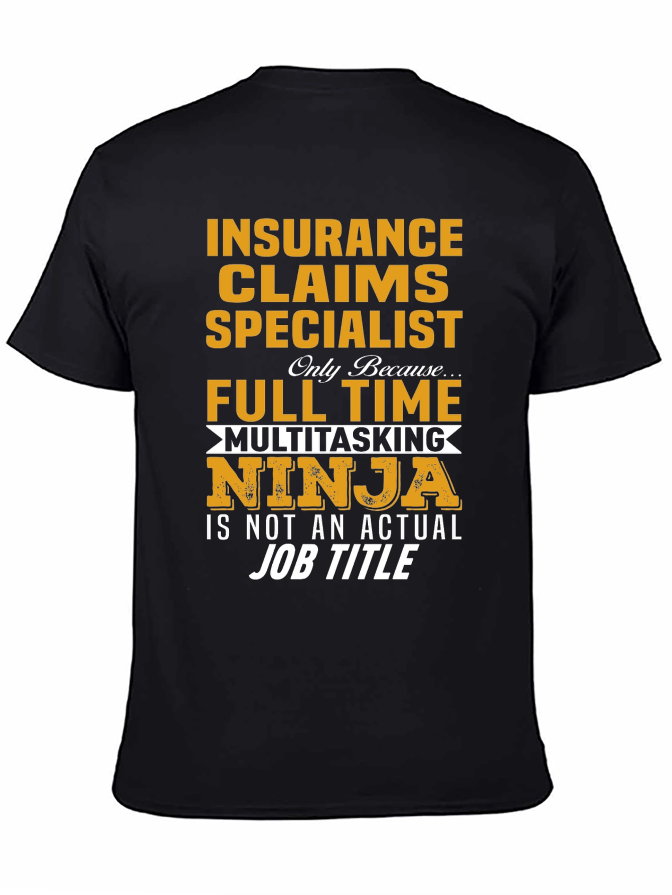 Black Insurance Claims Specialist T-Shirt view 4