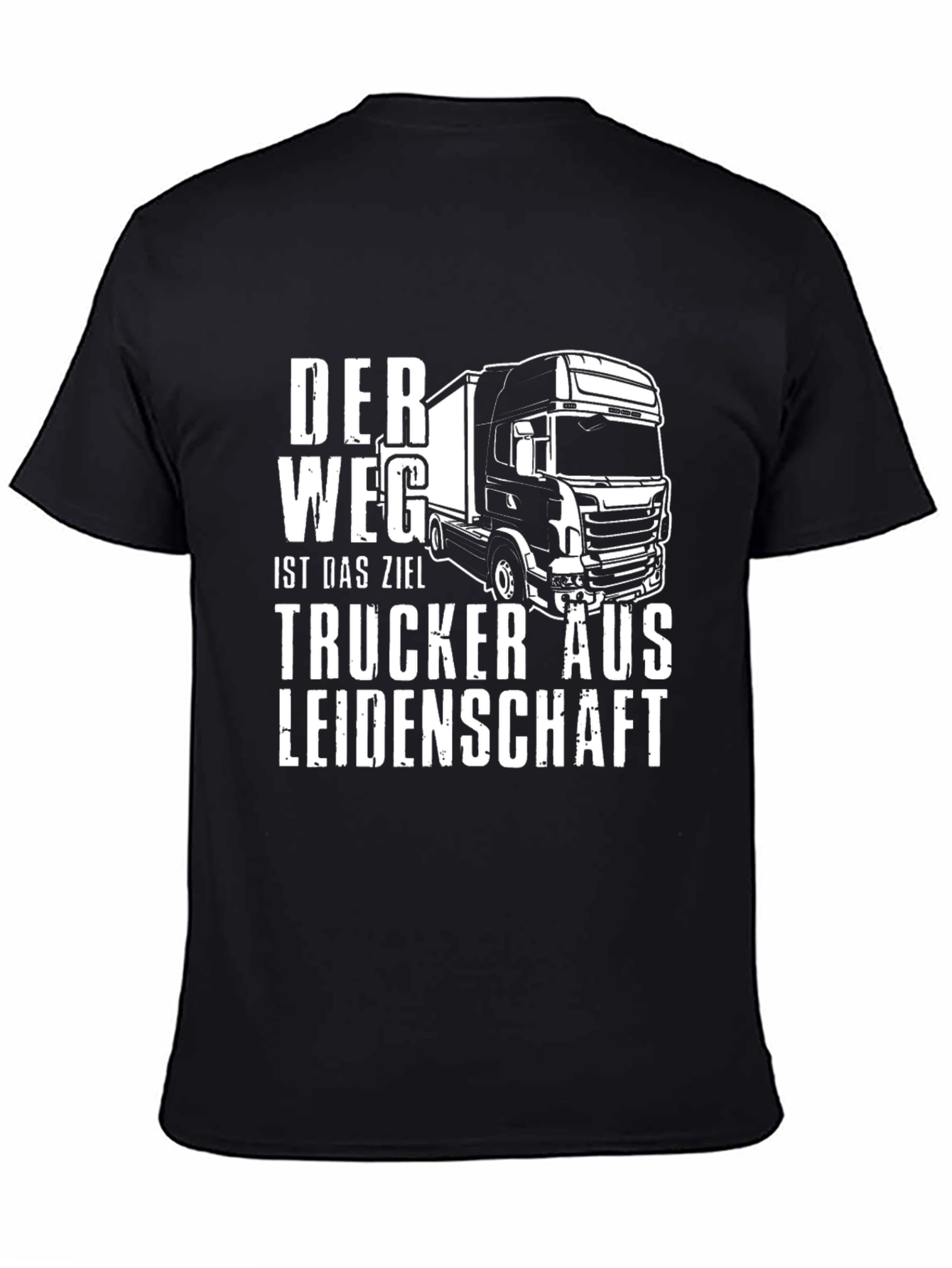 Trucker T-Shirt - Der Weg Ist Das Ziel - Passionate Trucker Tee - 4