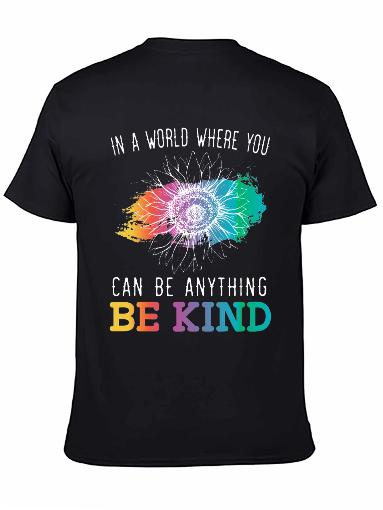 Black Be Kind T-Shirt - Rainbow Sunflower Design view 4