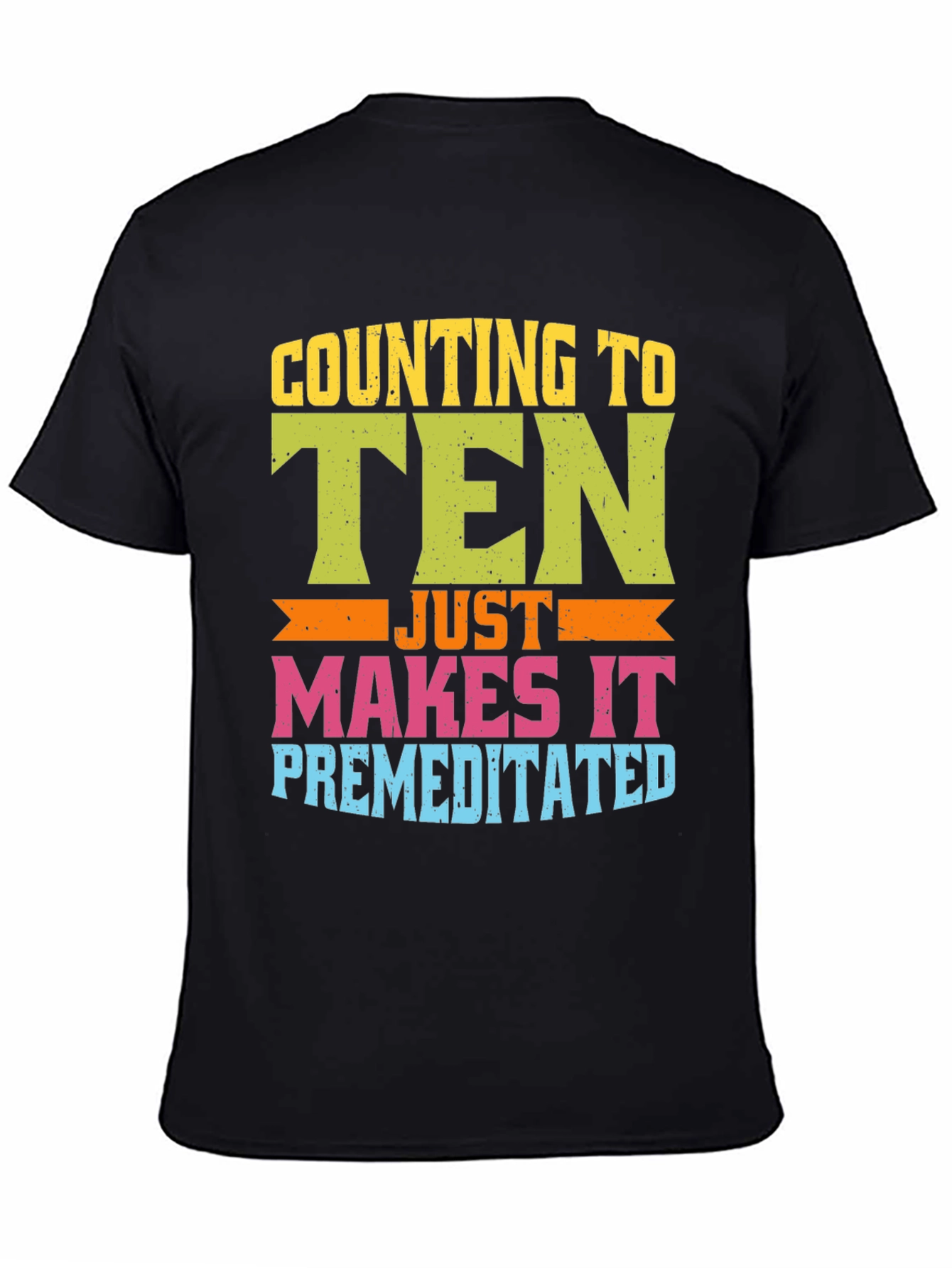 Black Counting to Ten Premeditated T-Shirt view 4