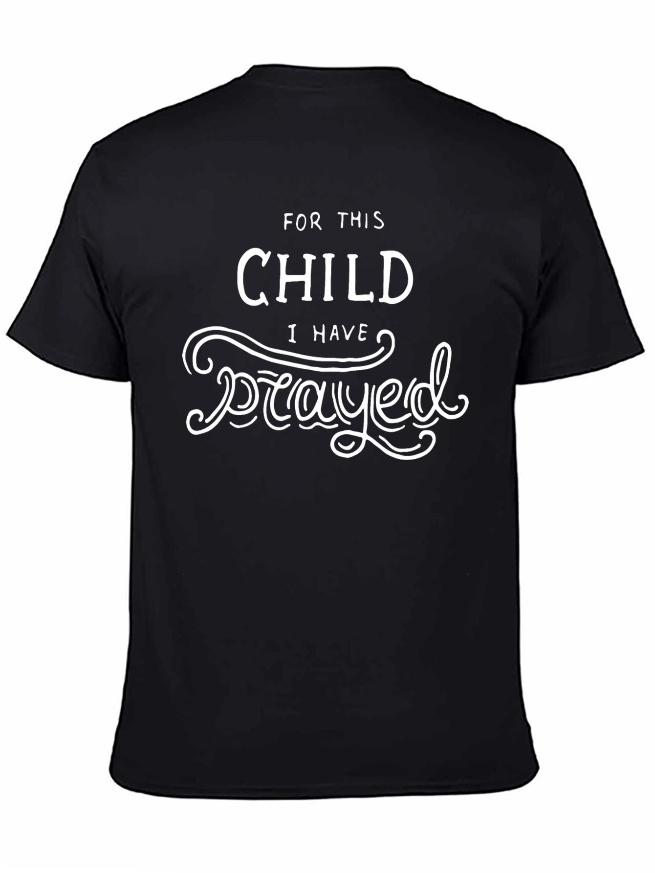 Black For This Child I Have Prayed Graphic T-Shirt view 4