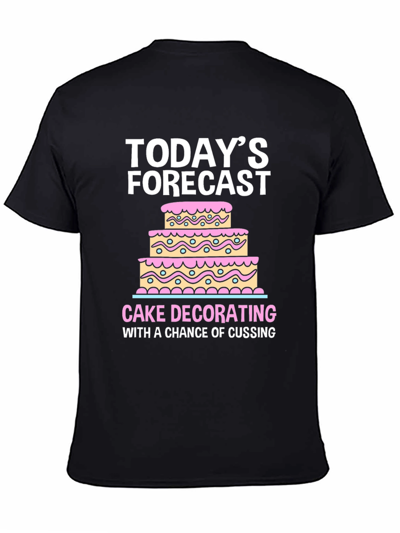 Black Cake Decorating Forecast T-Shirt view 4