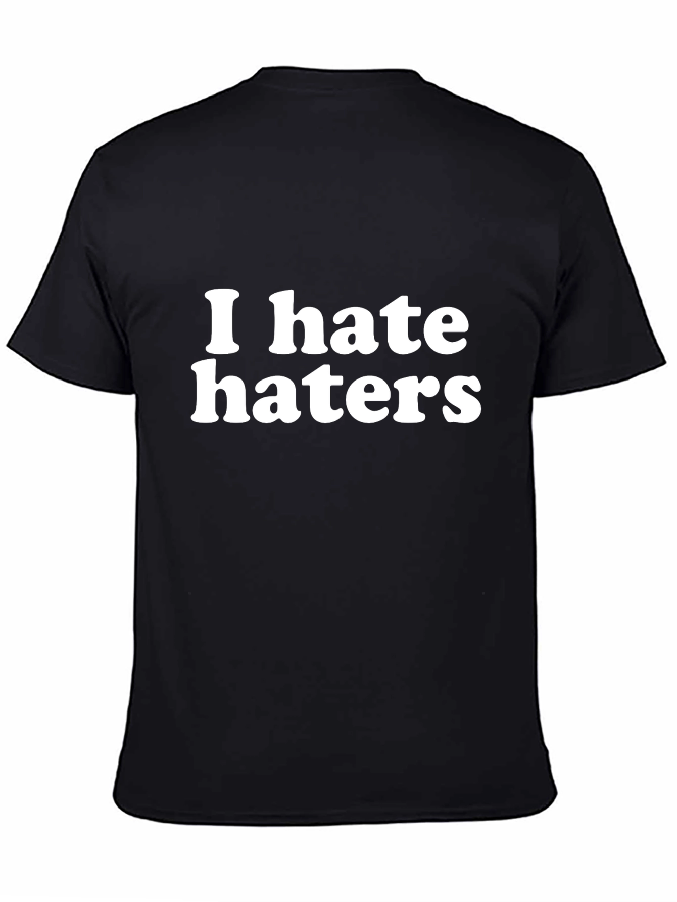 Black I Hate Haters Graphic T-Shirt - Bold Statement Tee view 4