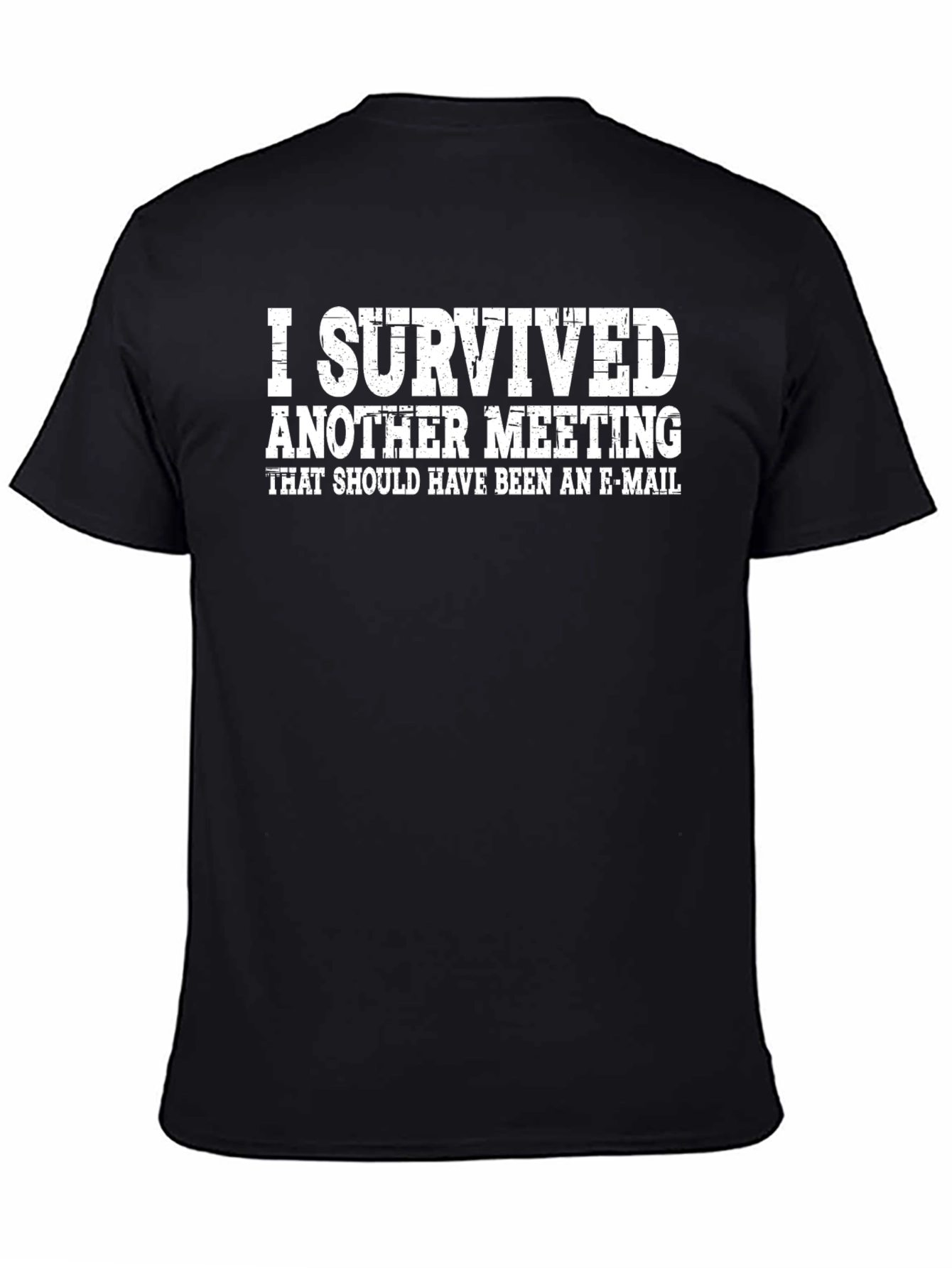 Black I Survived Another Meeting T-Shirt - Funny Work Tee view 4
