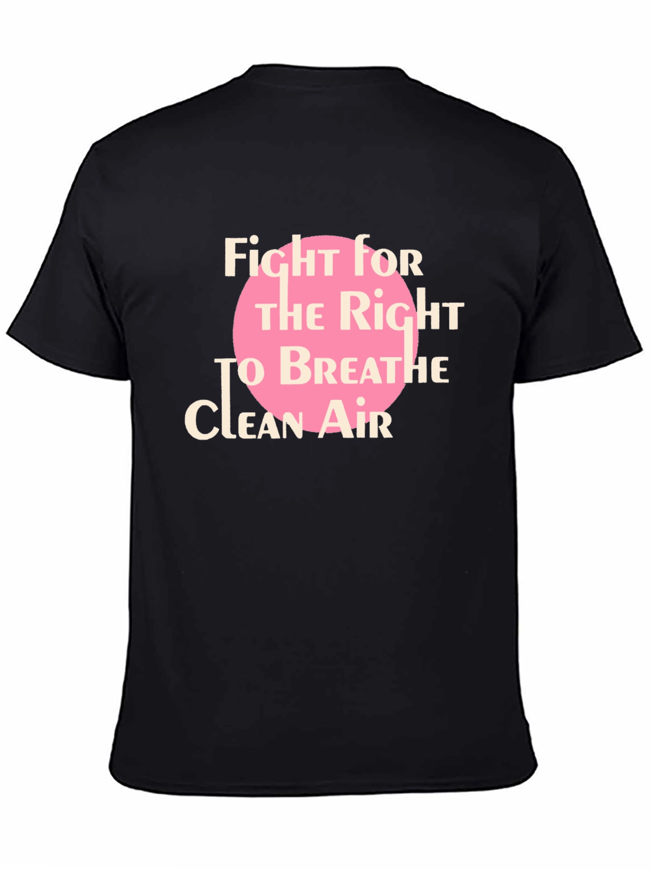 Black Fight for Clean Air Black T-Shirt view 4