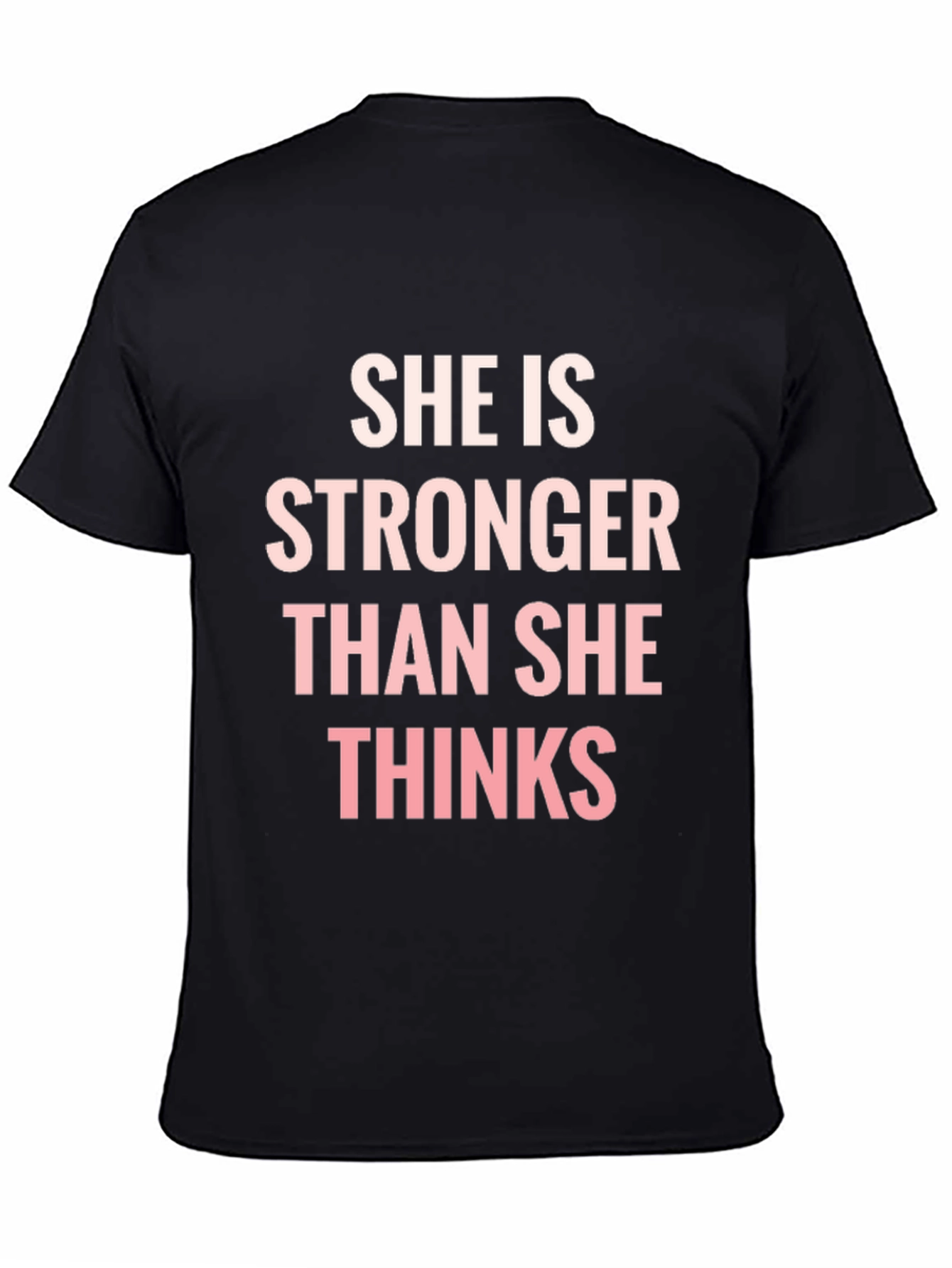 Black She is Stronger Than She Thinks T-Shirt view 4
