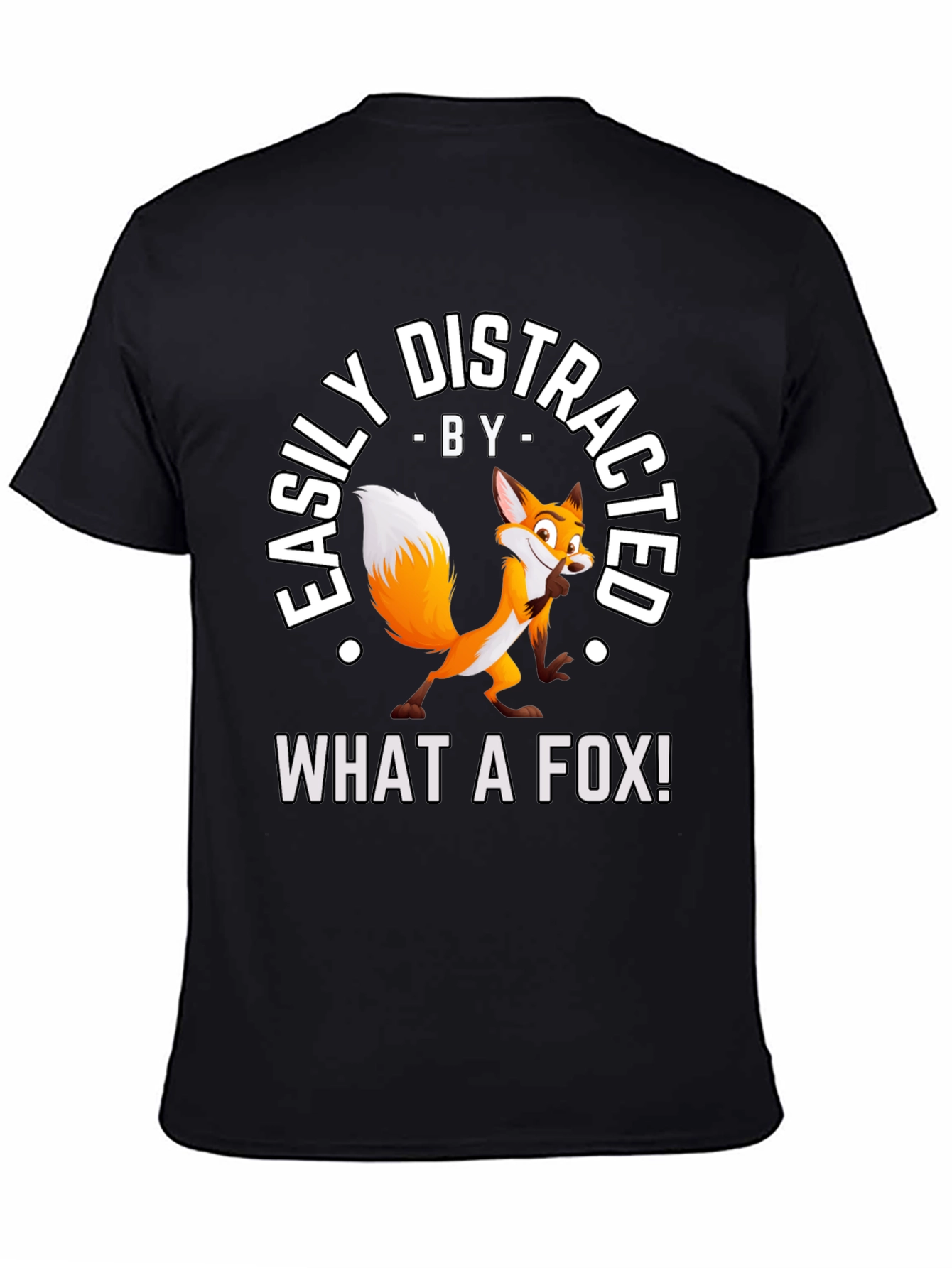 Black Easily Distracted By What A Fox! T-Shirt view 4
