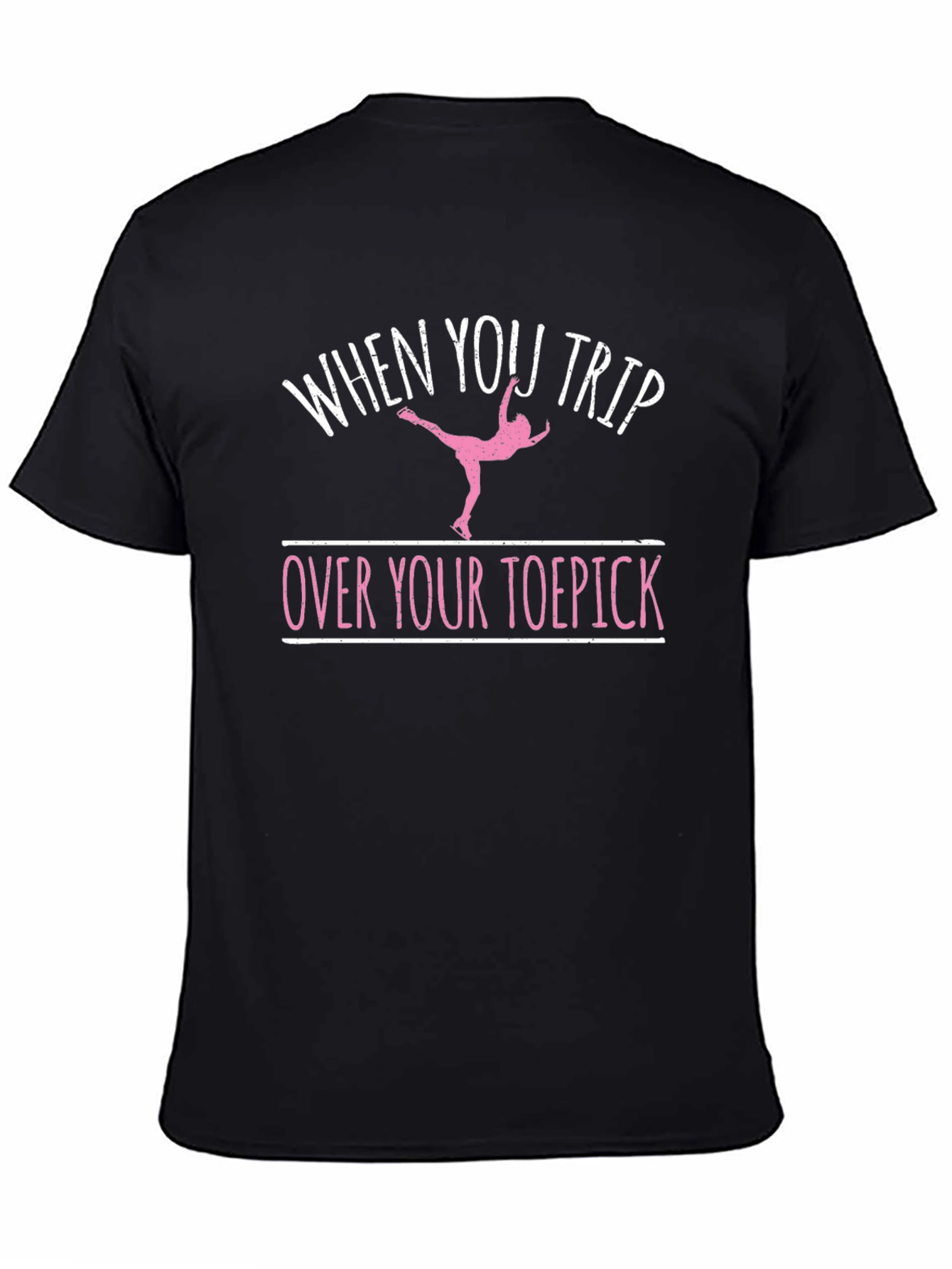 Black Funny Ice Skating T-Shirt - Trip Over Your Toepick view 4
