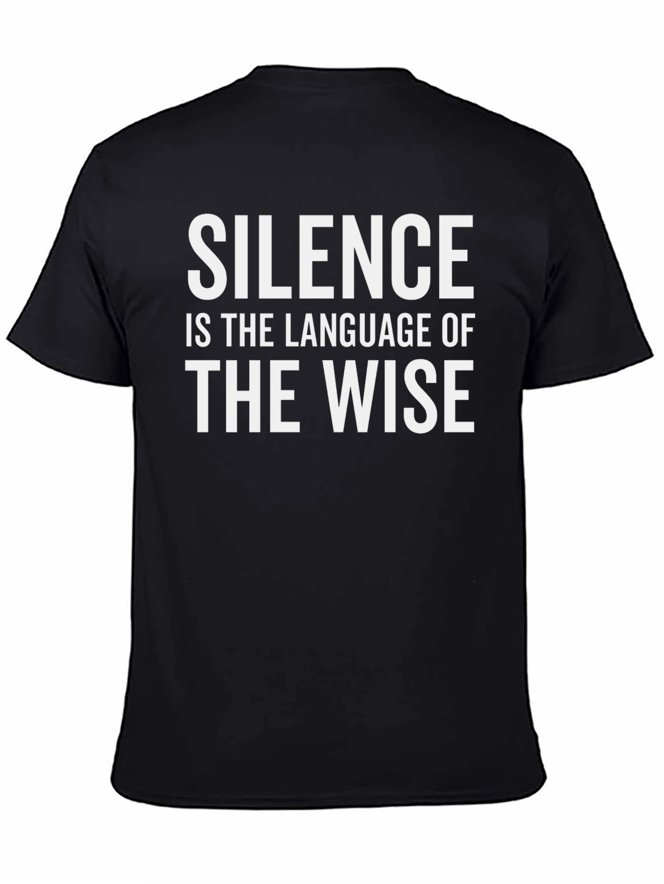 Black Silence Is The Language Of The Wise T-Shirt view 4