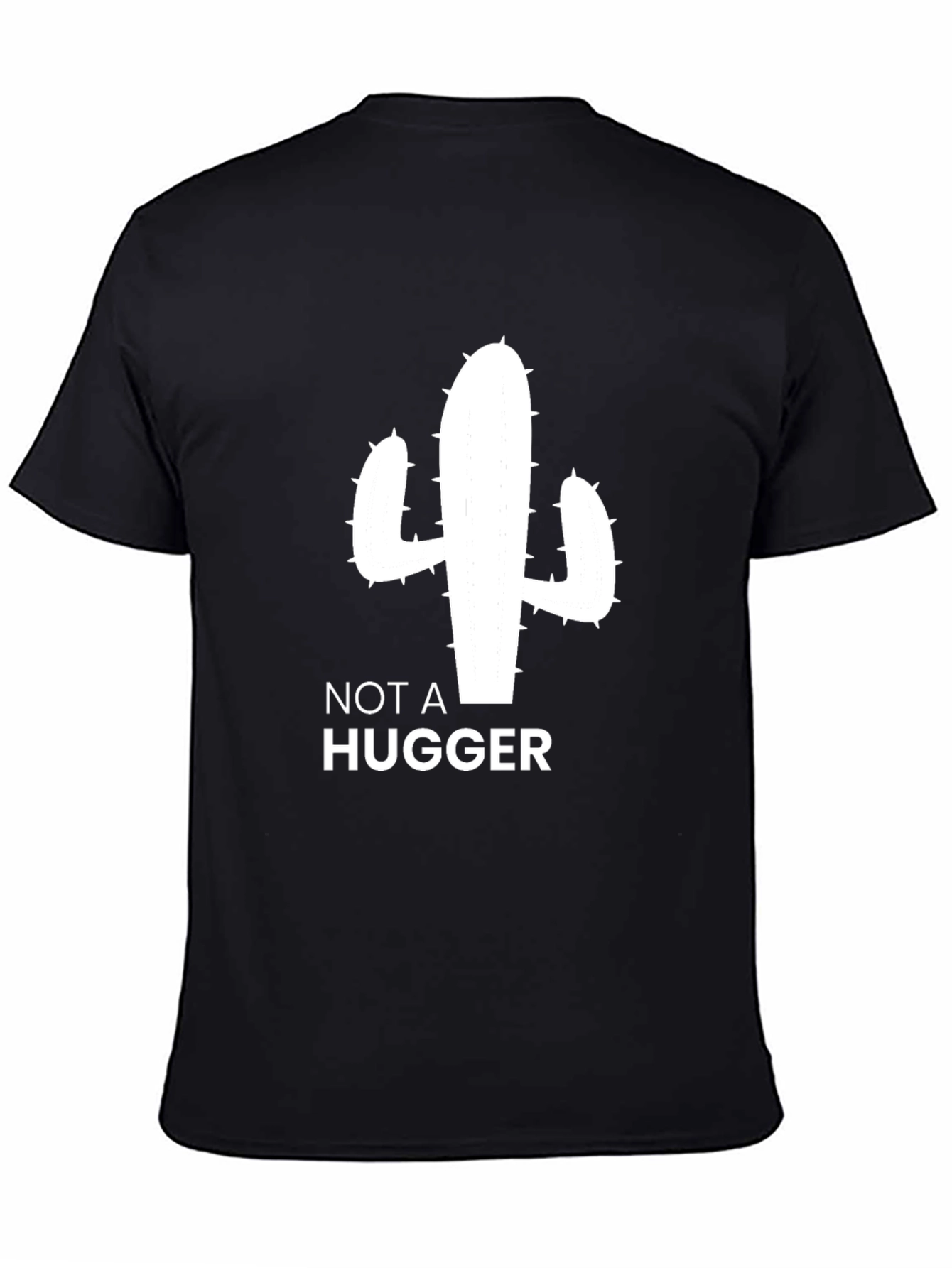 Black Not a Hugger Cactus T-Shirt - Unisex Graphic Tee view 4