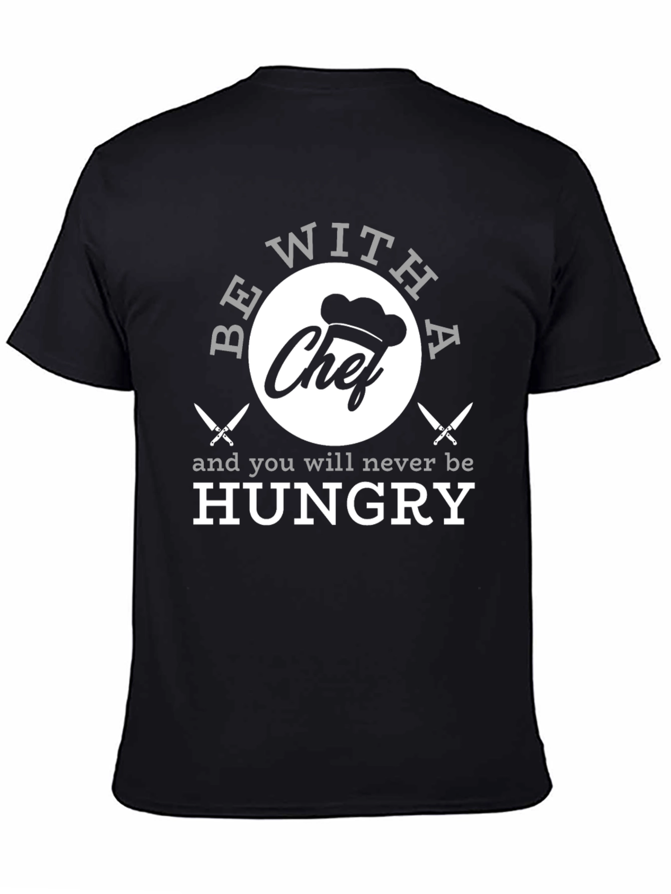 Black Funny Chef T-Shirt - Be With A Chef! view 4