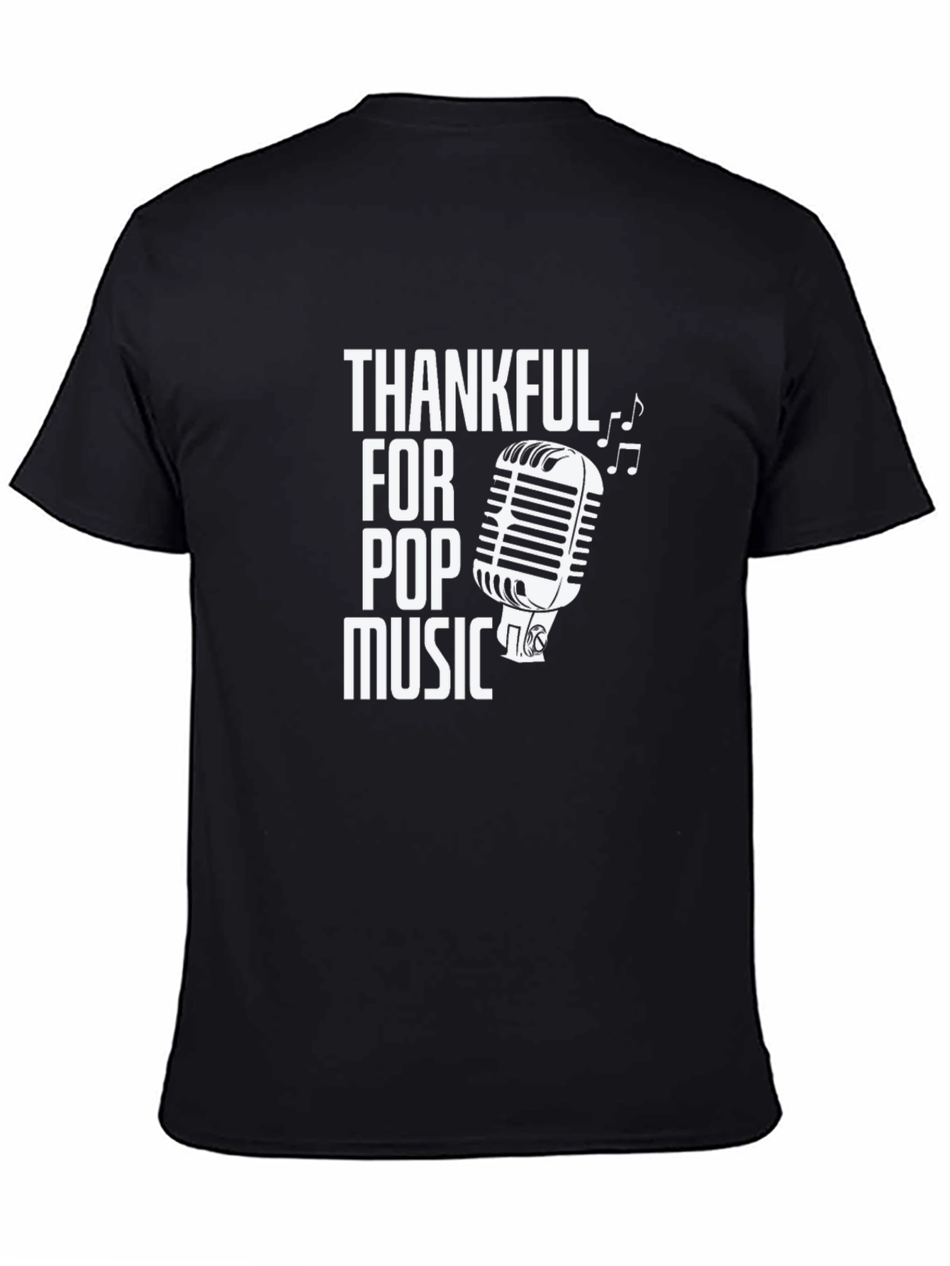 Black Thankful For Pop Music Black T-Shirt view 4