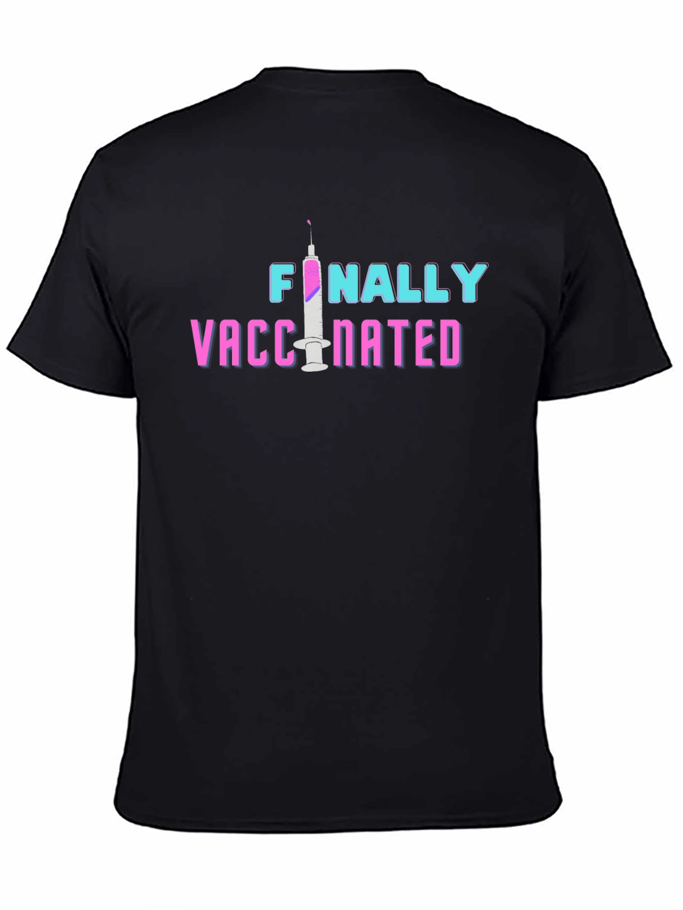 Black Finally Vaccinated Graphic Tee - Unisex Black T-Shirt view 4