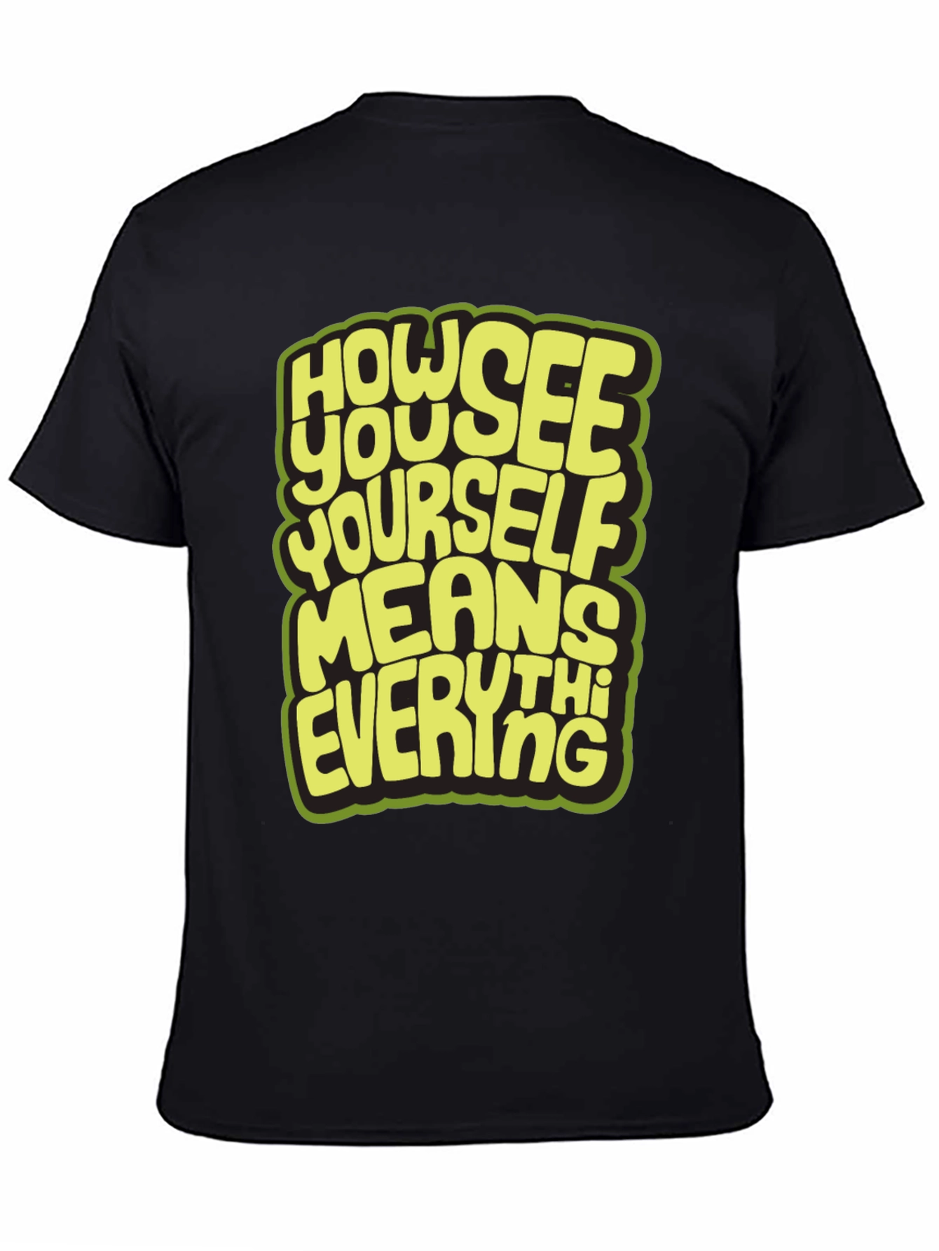 Inspirational Graphic Tee - "How You See Yourself" Black T-Shirt - 4