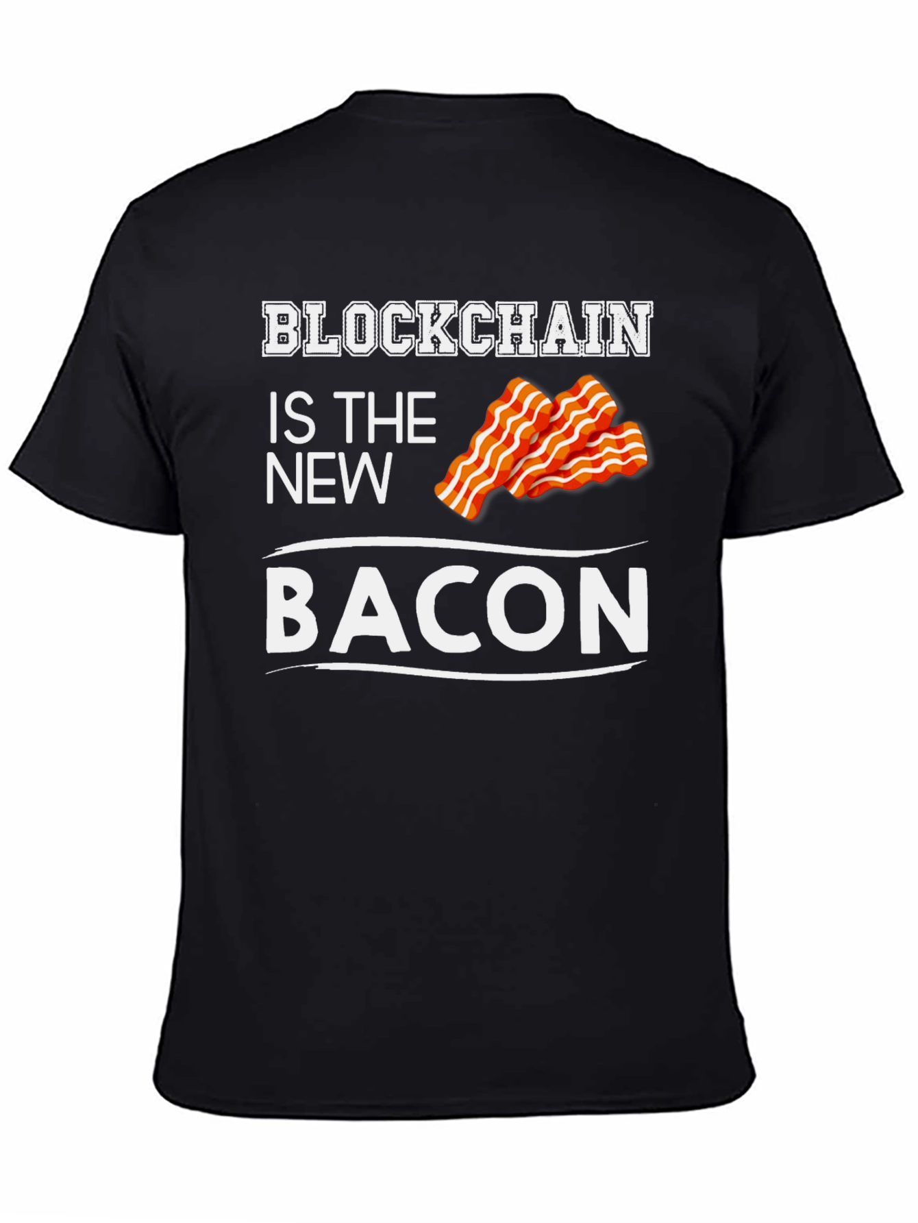 Black Blockchain is the New Bacon Graphic T-Shirt view 4