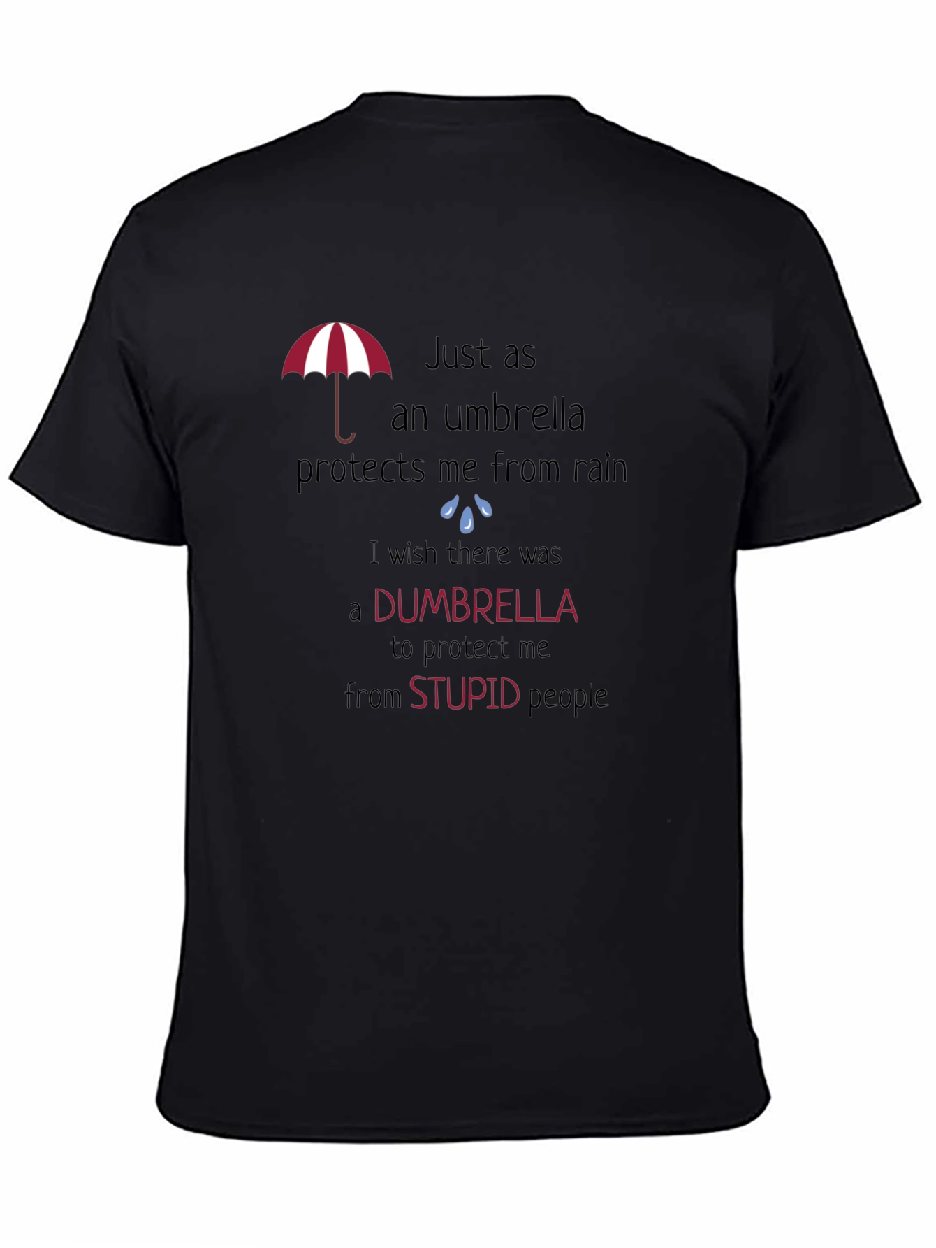 Black Dumbrella Graphic Tee - Protects You From Stupid view 4