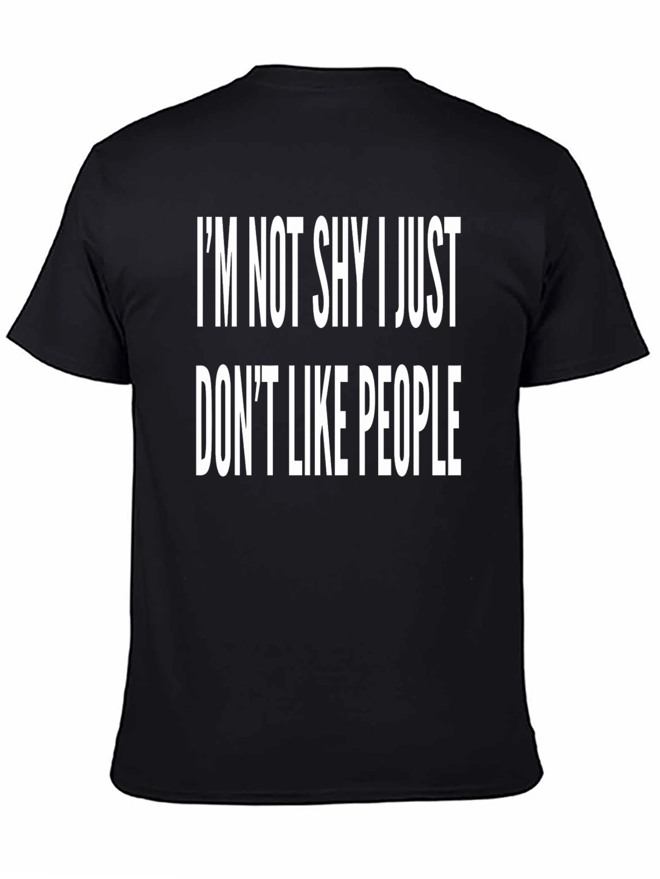 Black I'm Not Shy Funny Graphic T-Shirt view 4