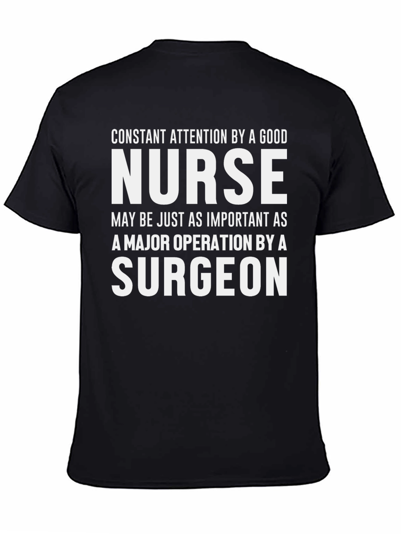 Nurse Surgeon T-Shirt - Essential Care Tribute - 4
