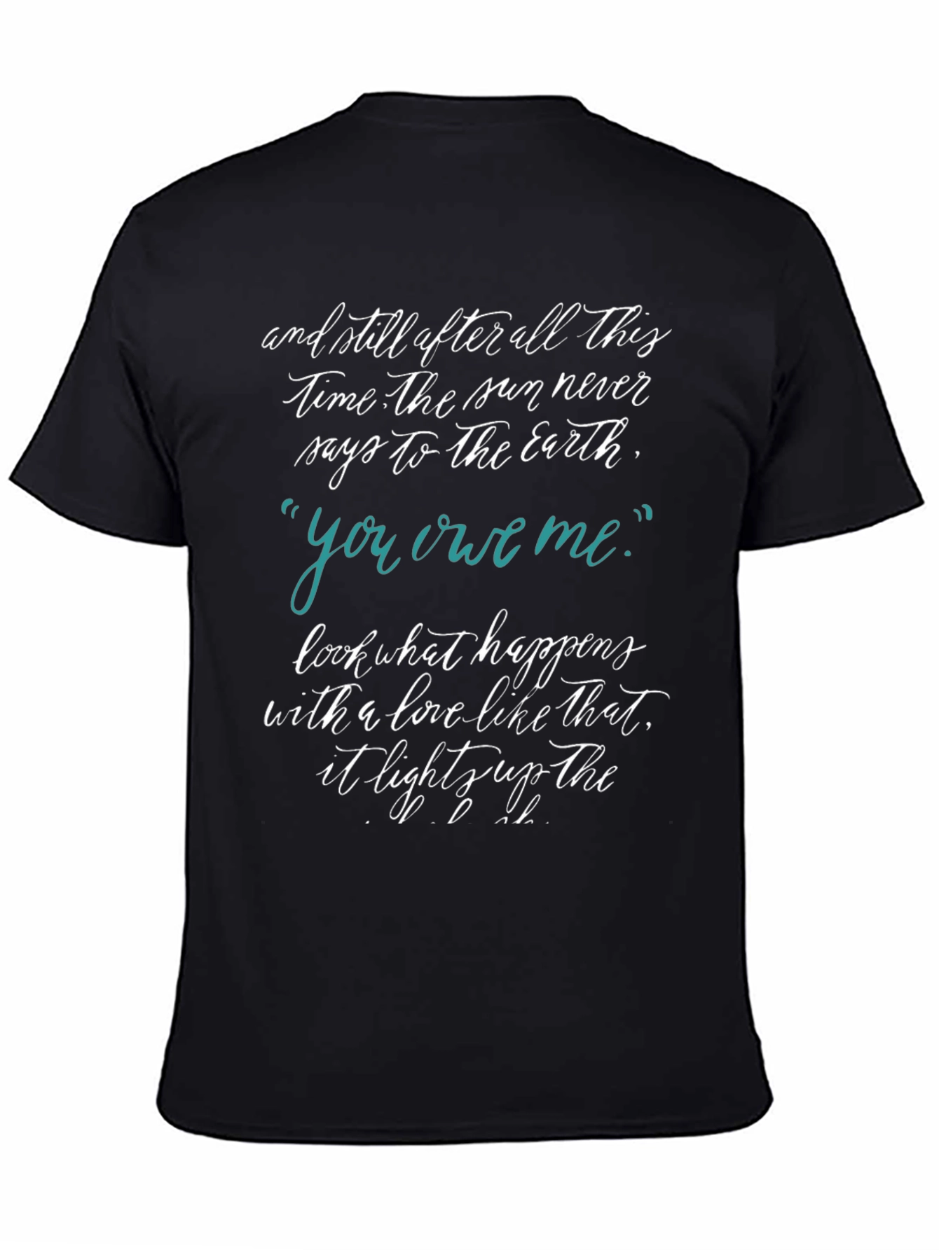 Inspirational Quote T-Shirt - Sun and Earth Tee - 4
