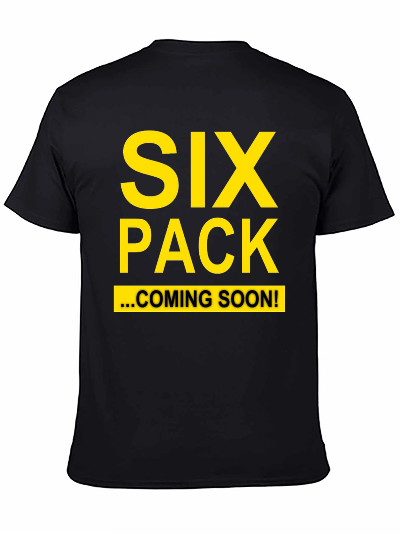 Black Six Pack Coming Soon T-Shirt view 4