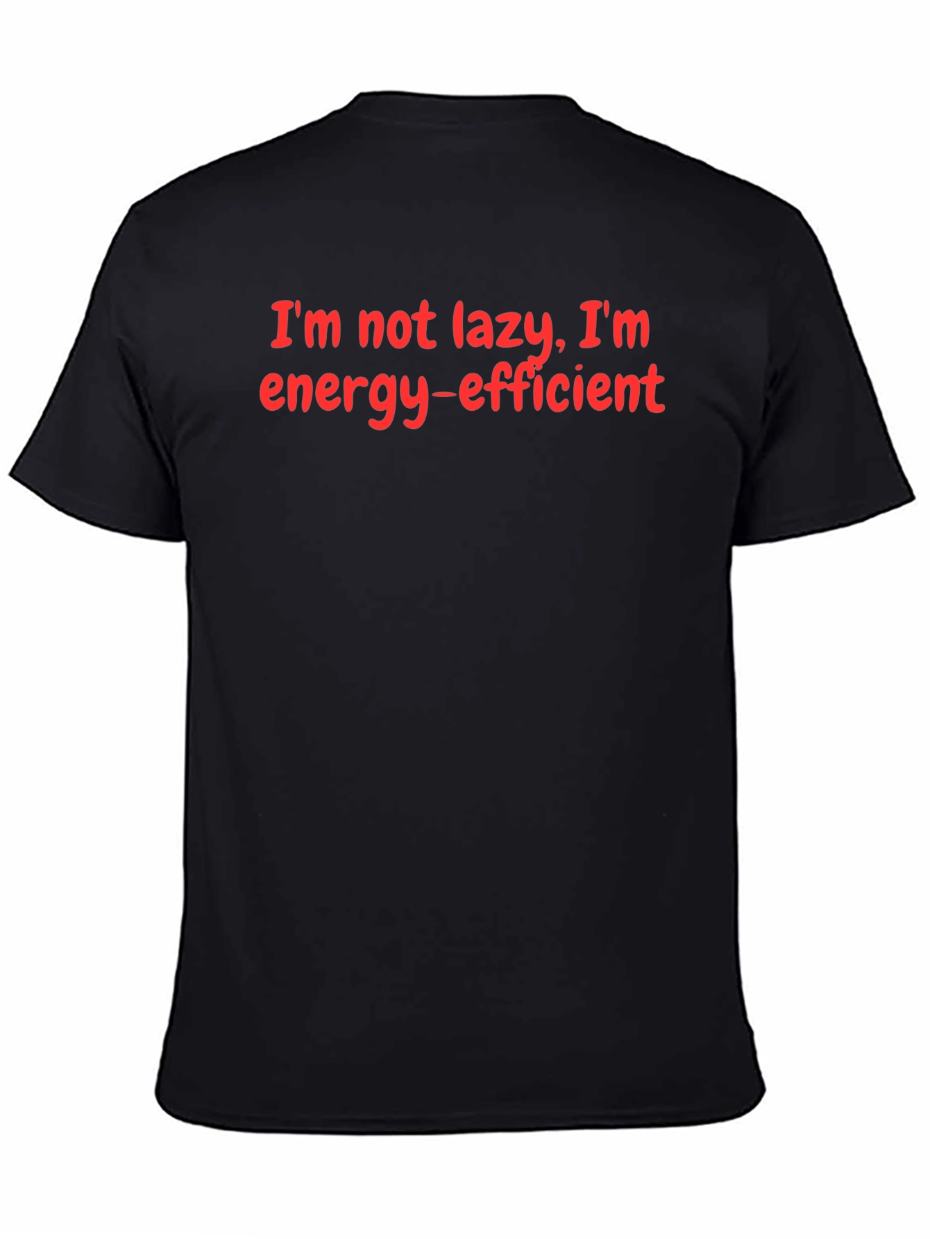 Black Energy-Efficient Funny T-Shirt view 4