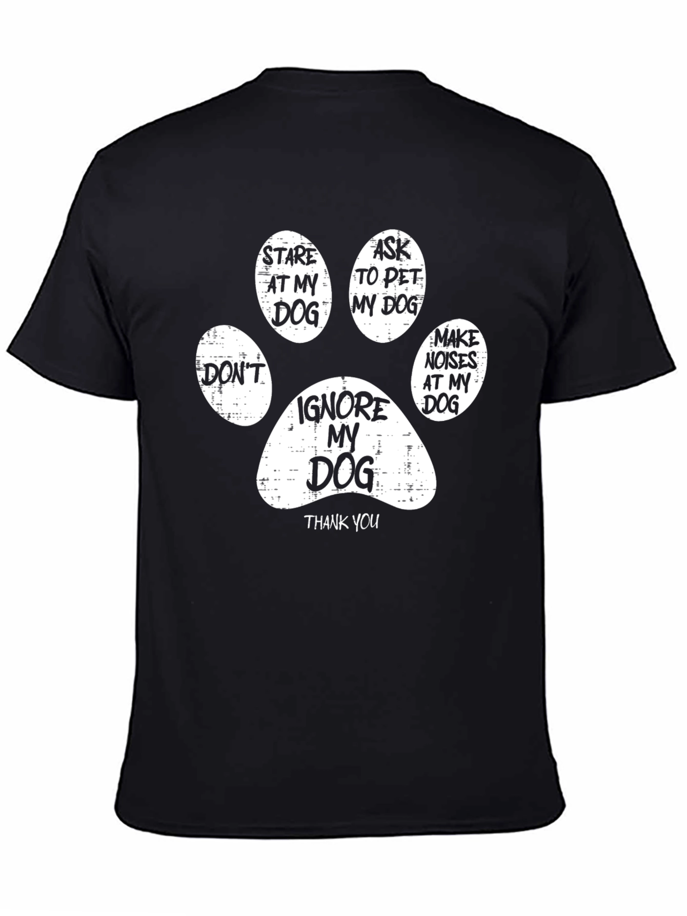Black Funny Dog Lover T-Shirt - Ignore My Dog Paw Print view 4
