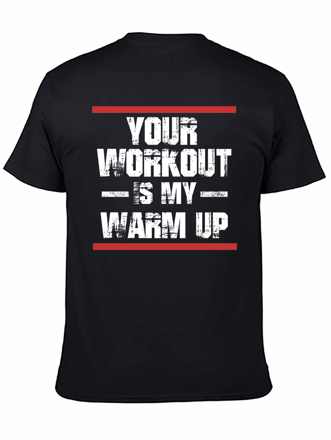 Black Workout Humor T-Shirt - 'Your Workout is My Warm Up' view 4