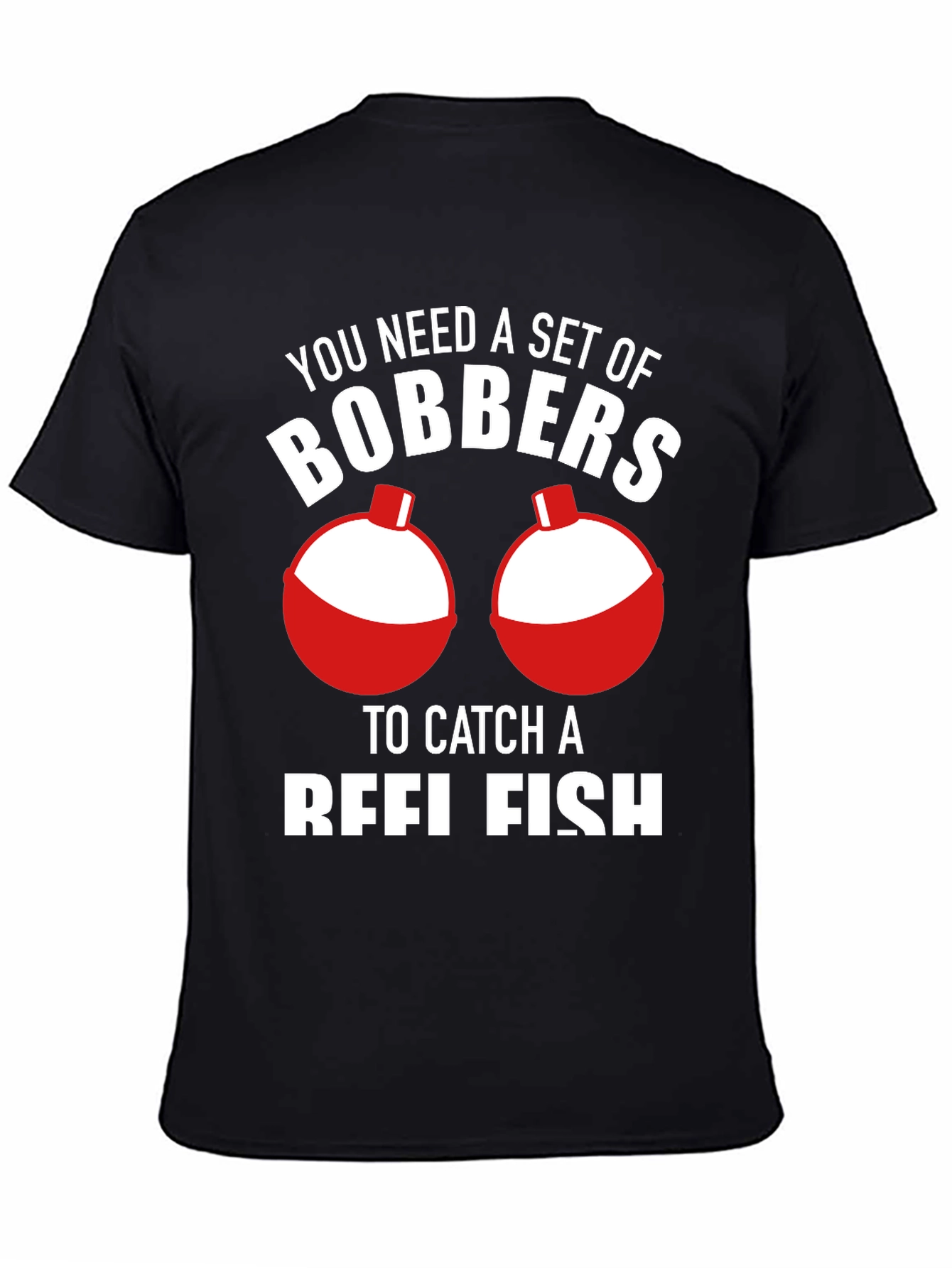 Funny Fishing Bobbers T-Shirt - 4