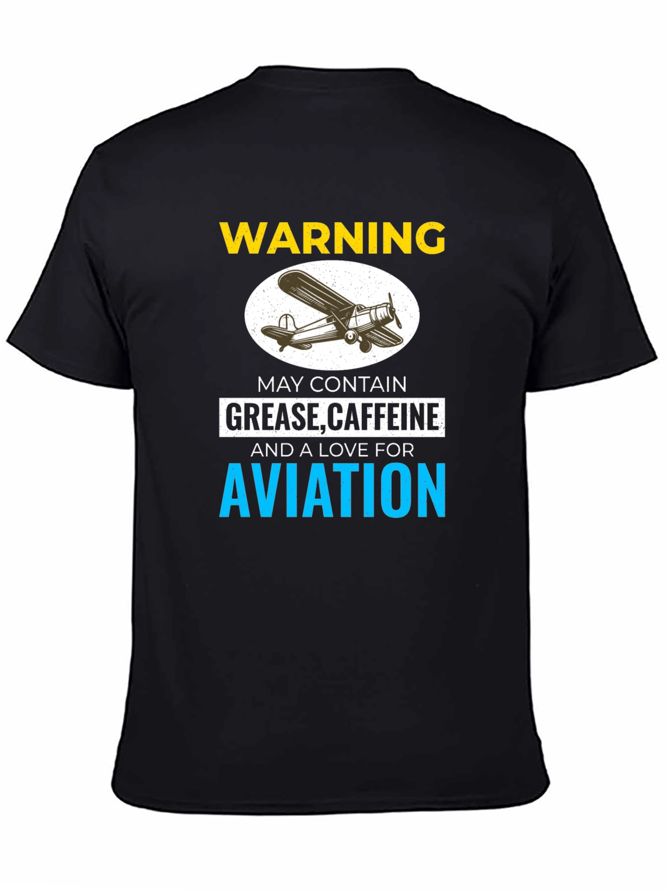 Warning Aviation T-Shirt - Grease, Caffeine & Love! - 4