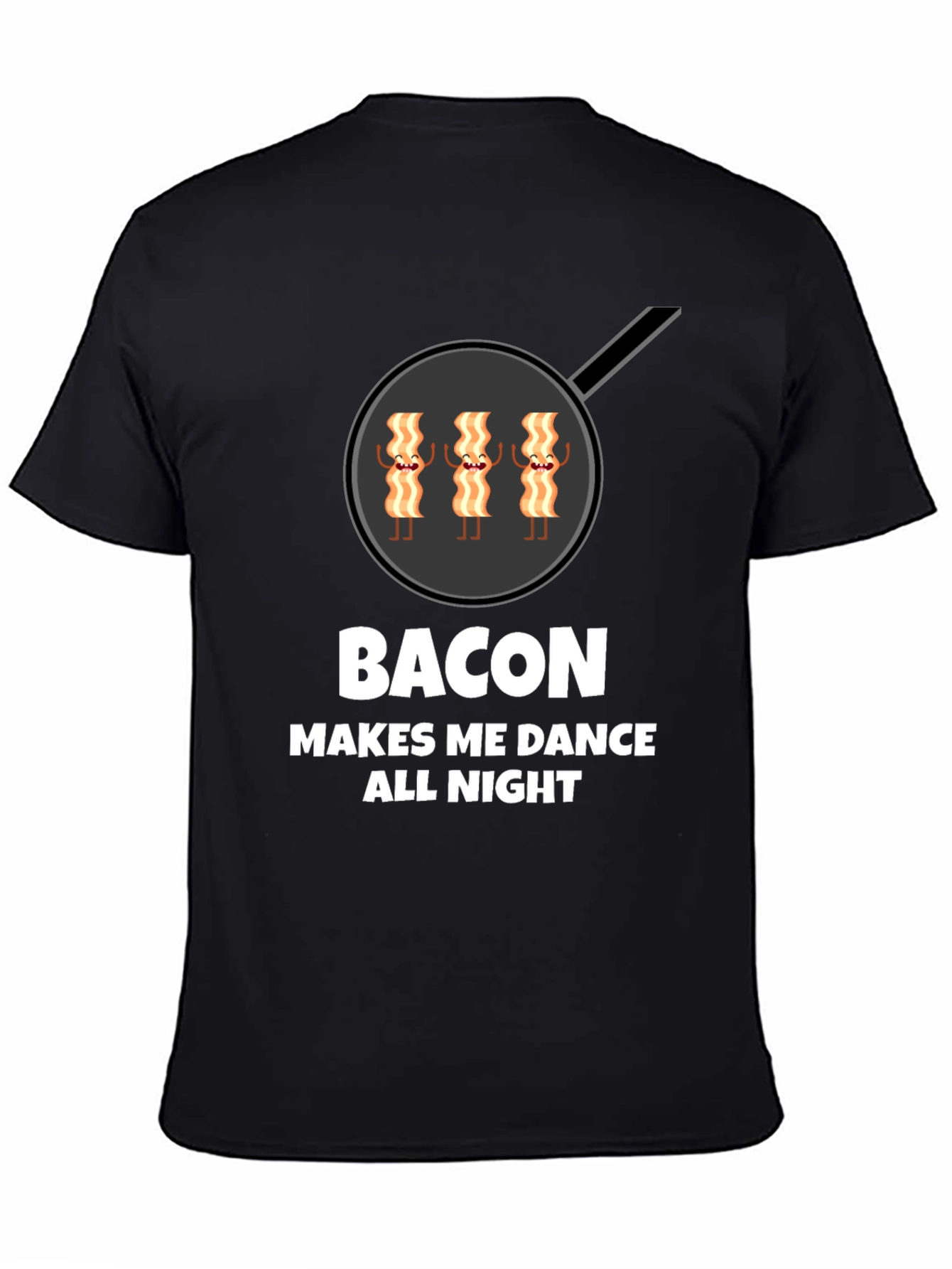 Black Bacon Makes Me Dance All Night Graphic T-Shirt view 4
