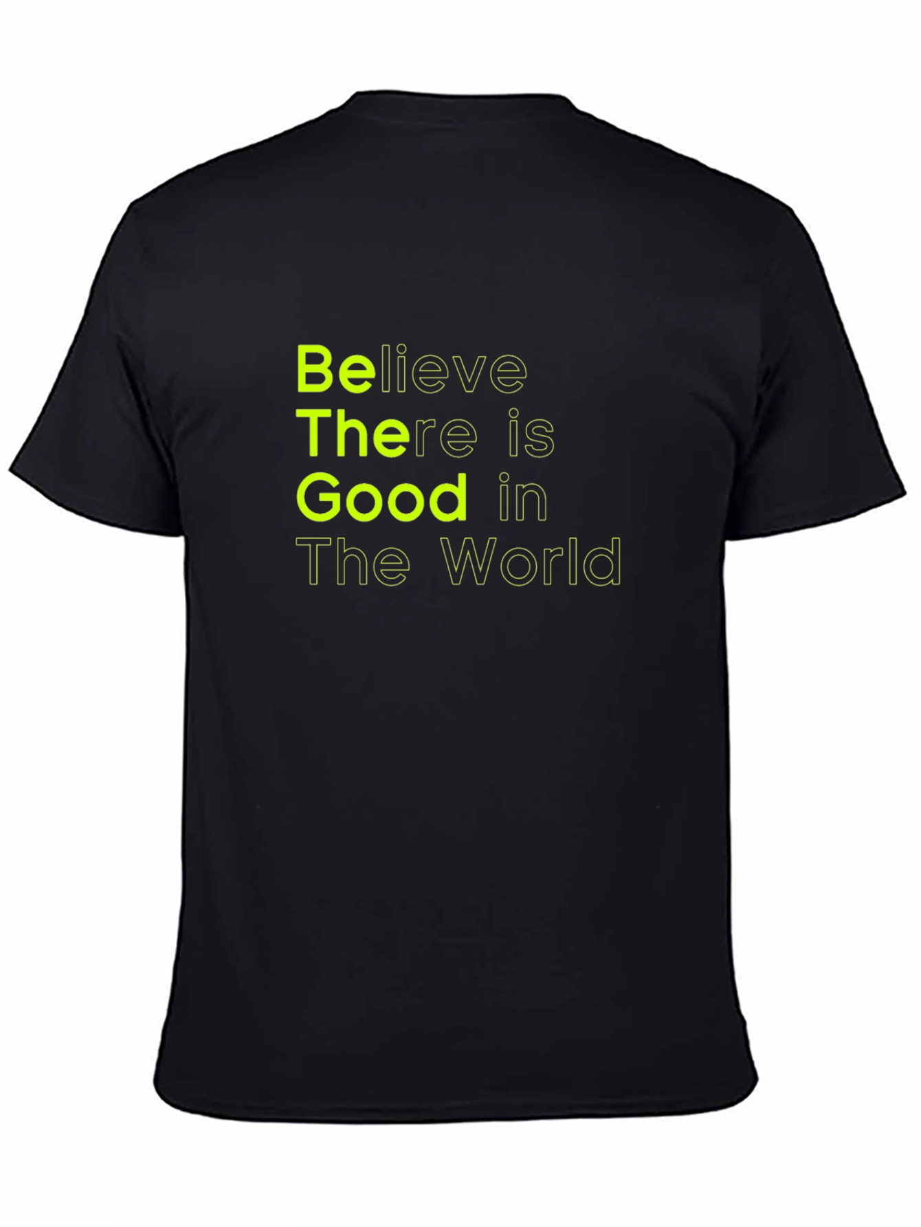 Black Believe There is Good T-Shirt - Black view 4