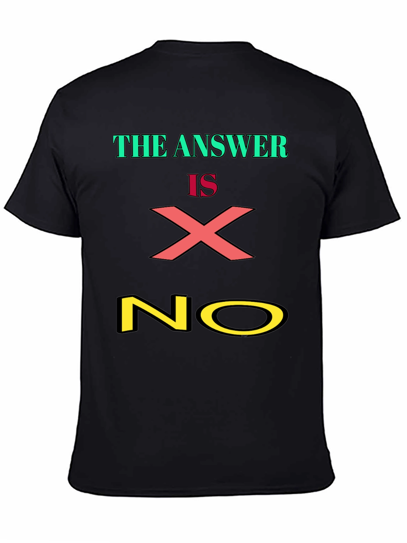 Black The Answer is X NO Graphic Tee view 4
