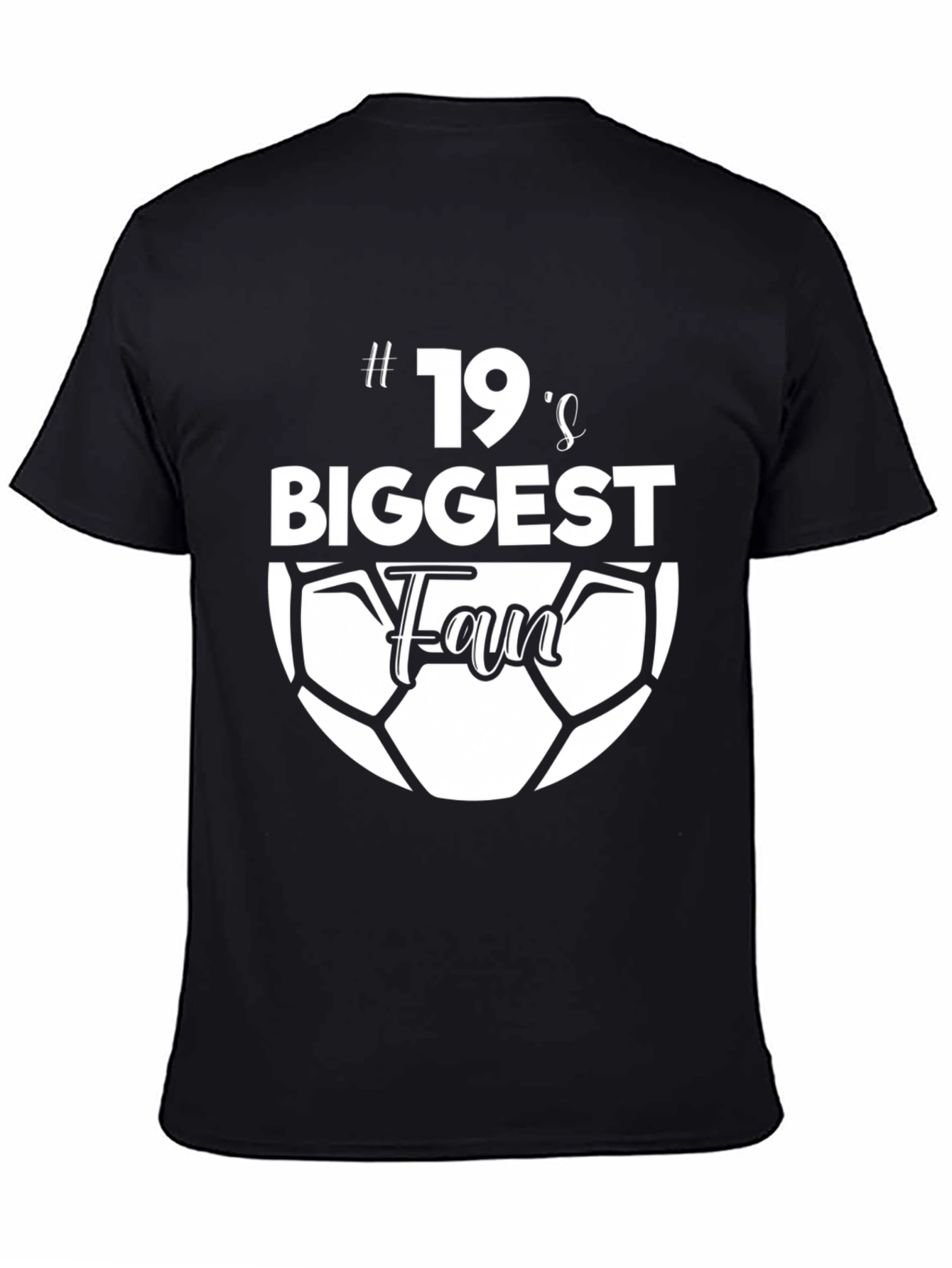 Black Number 19's Biggest Fan Soccer T-Shirt view 4