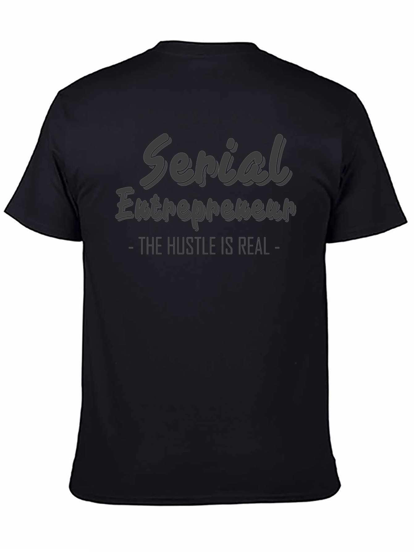Black Serial Entrepreneur Hustle T-Shirt view 4