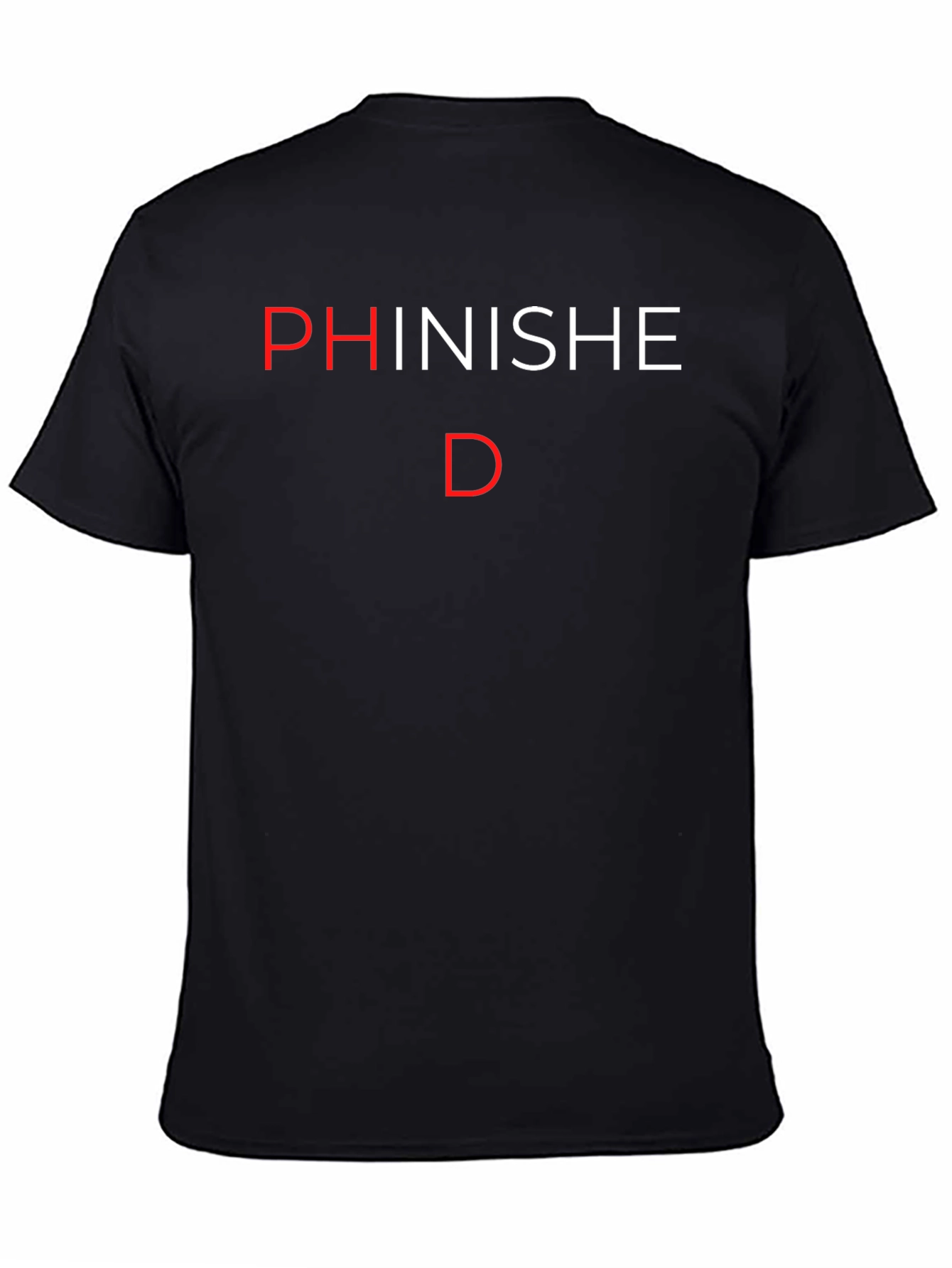Black PHinisheD PhD Graduation T-Shirt view 4