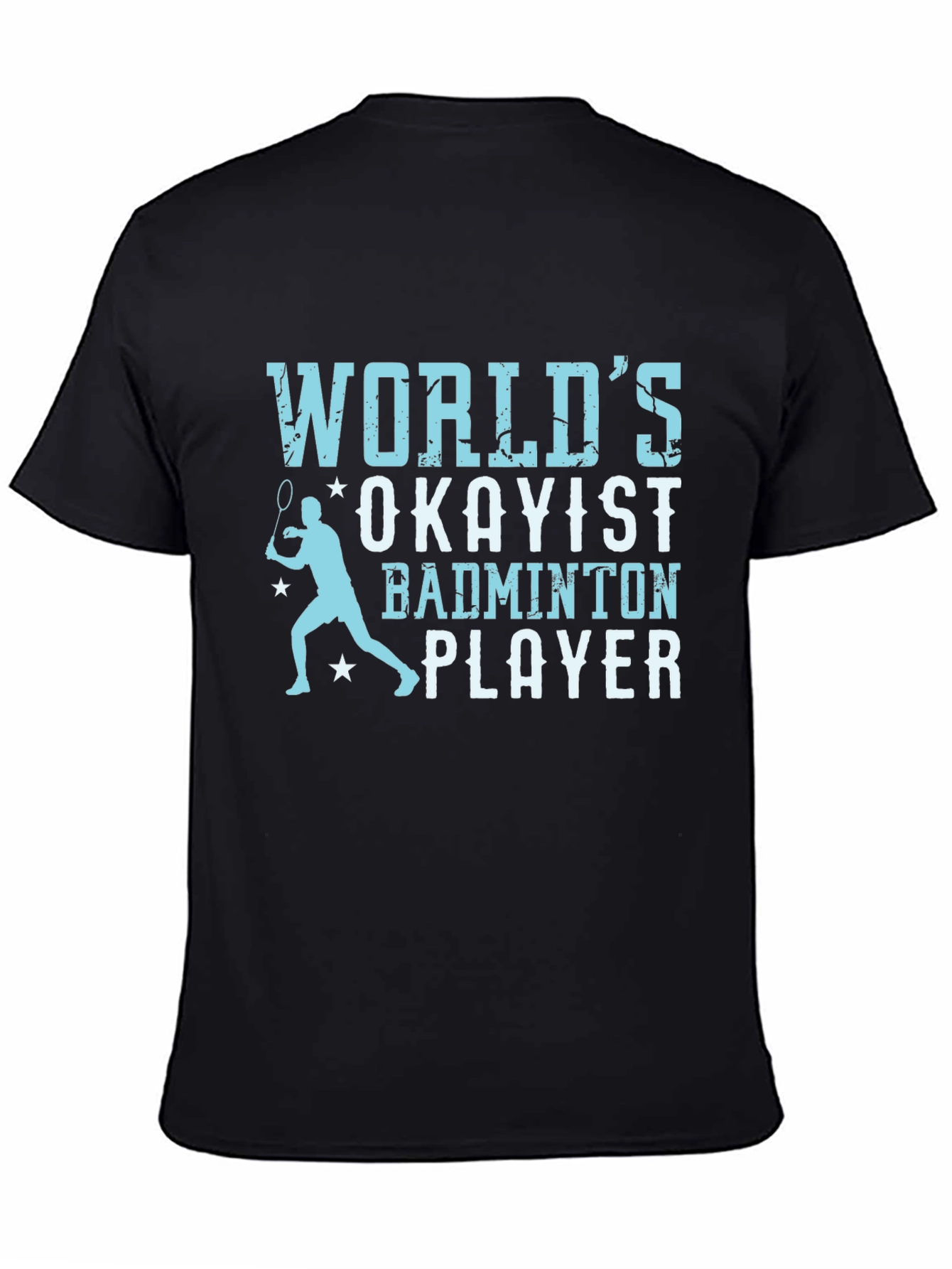 Black World's Okayist Badminton Player T-Shirt view 4