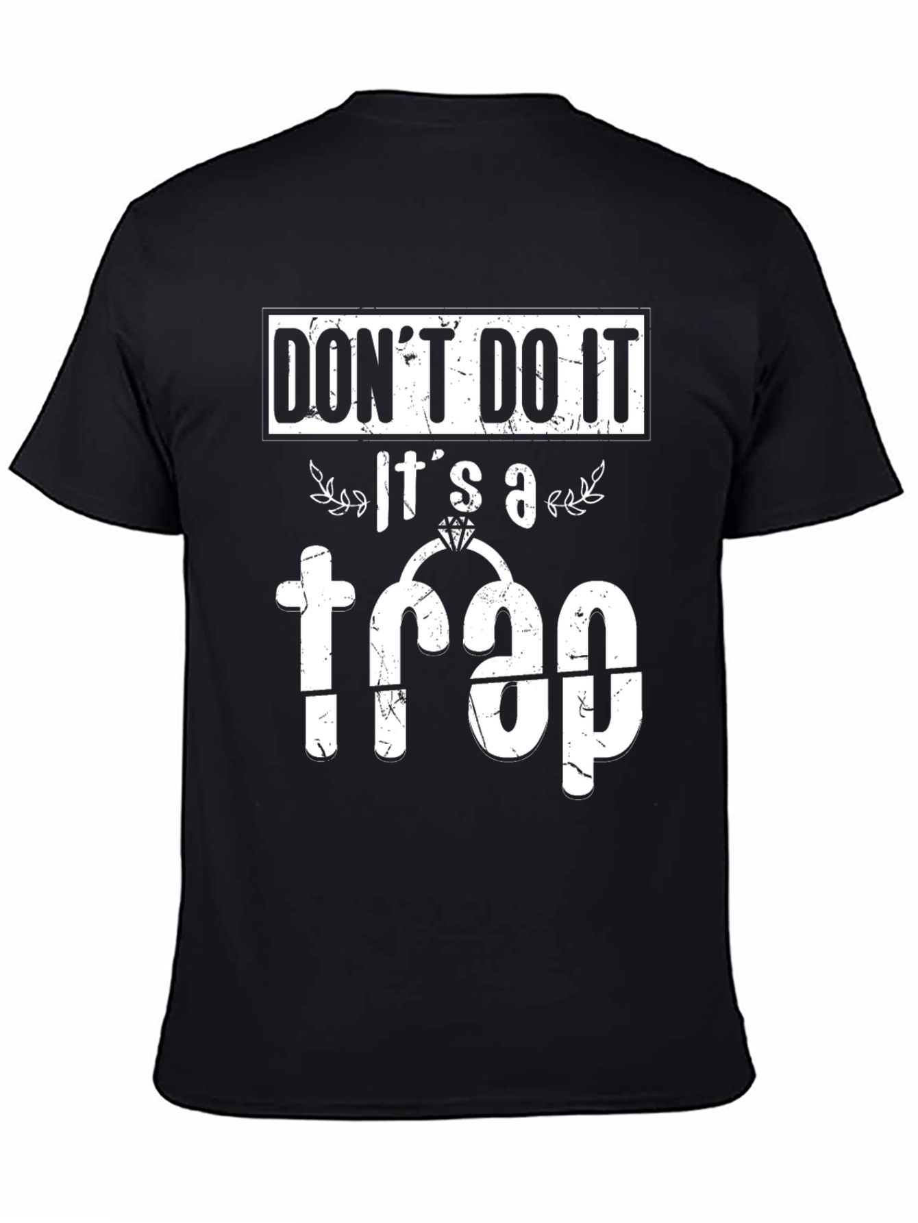 Black Don't Do It! It's a Trap T-Shirt view 4