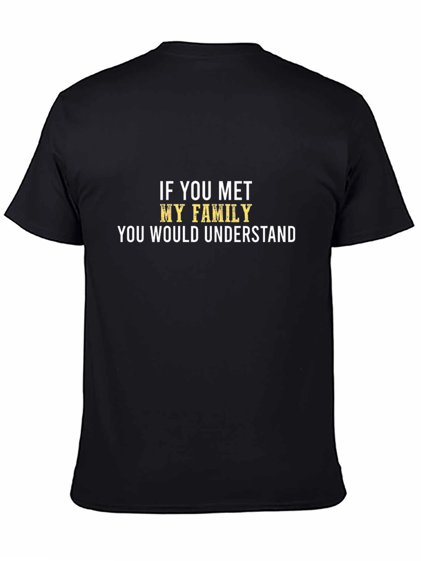Black Humorous Family T-Shirt view 4