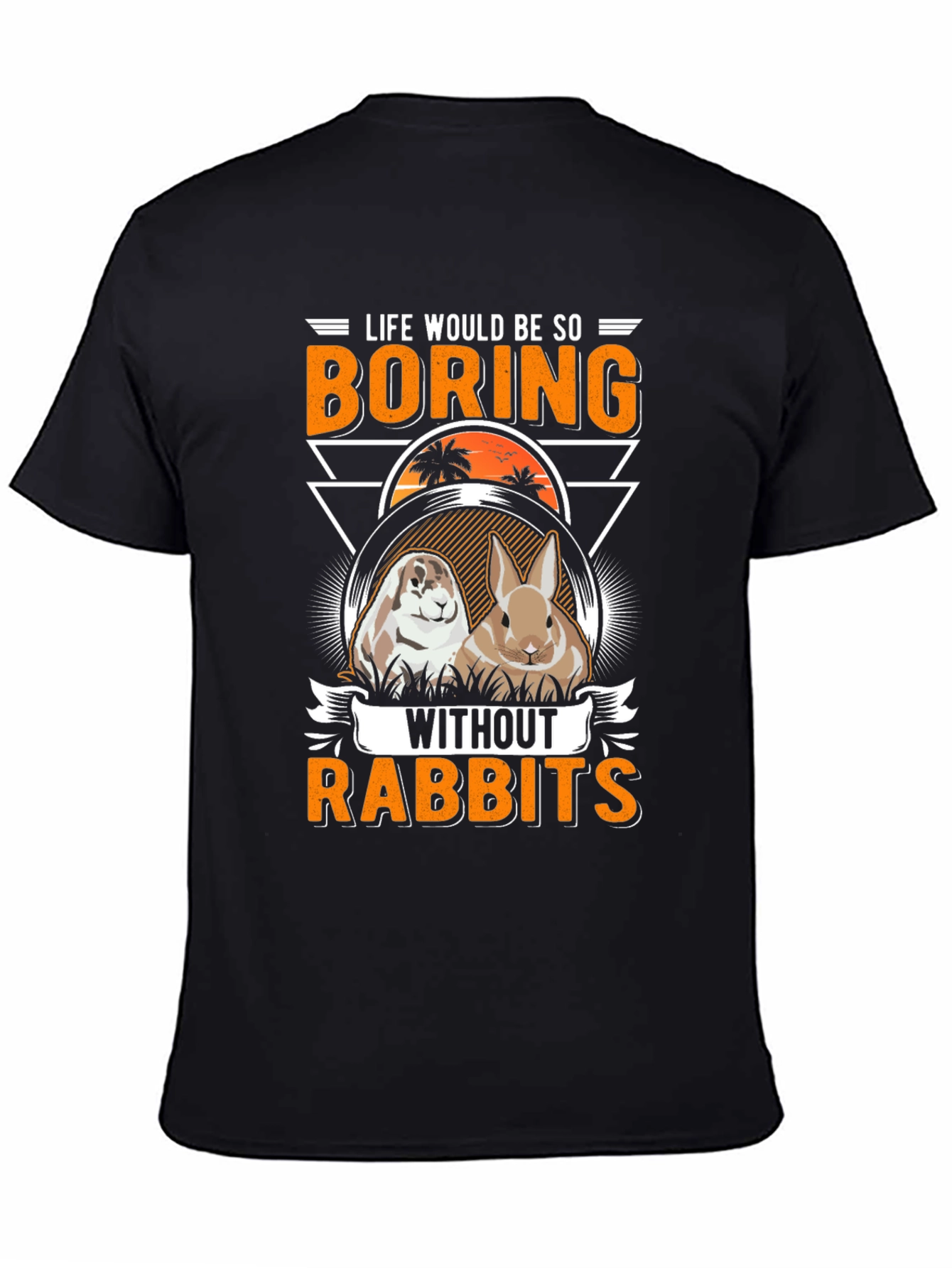 Black Life Would Be So Boring Without Rabbits T-Shirt view 4