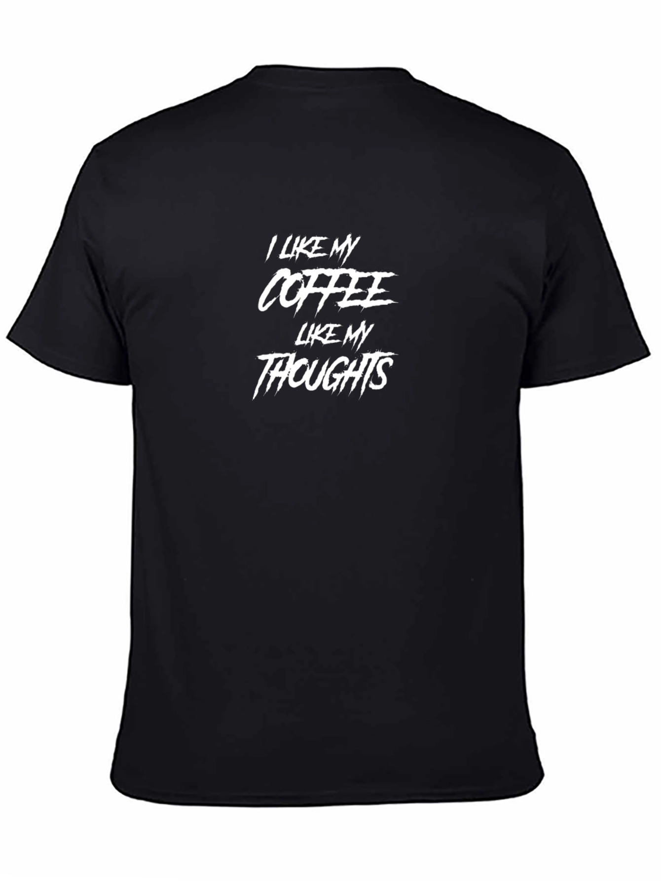Black I Like My Coffee Like My Thoughts T-Shirt view 4