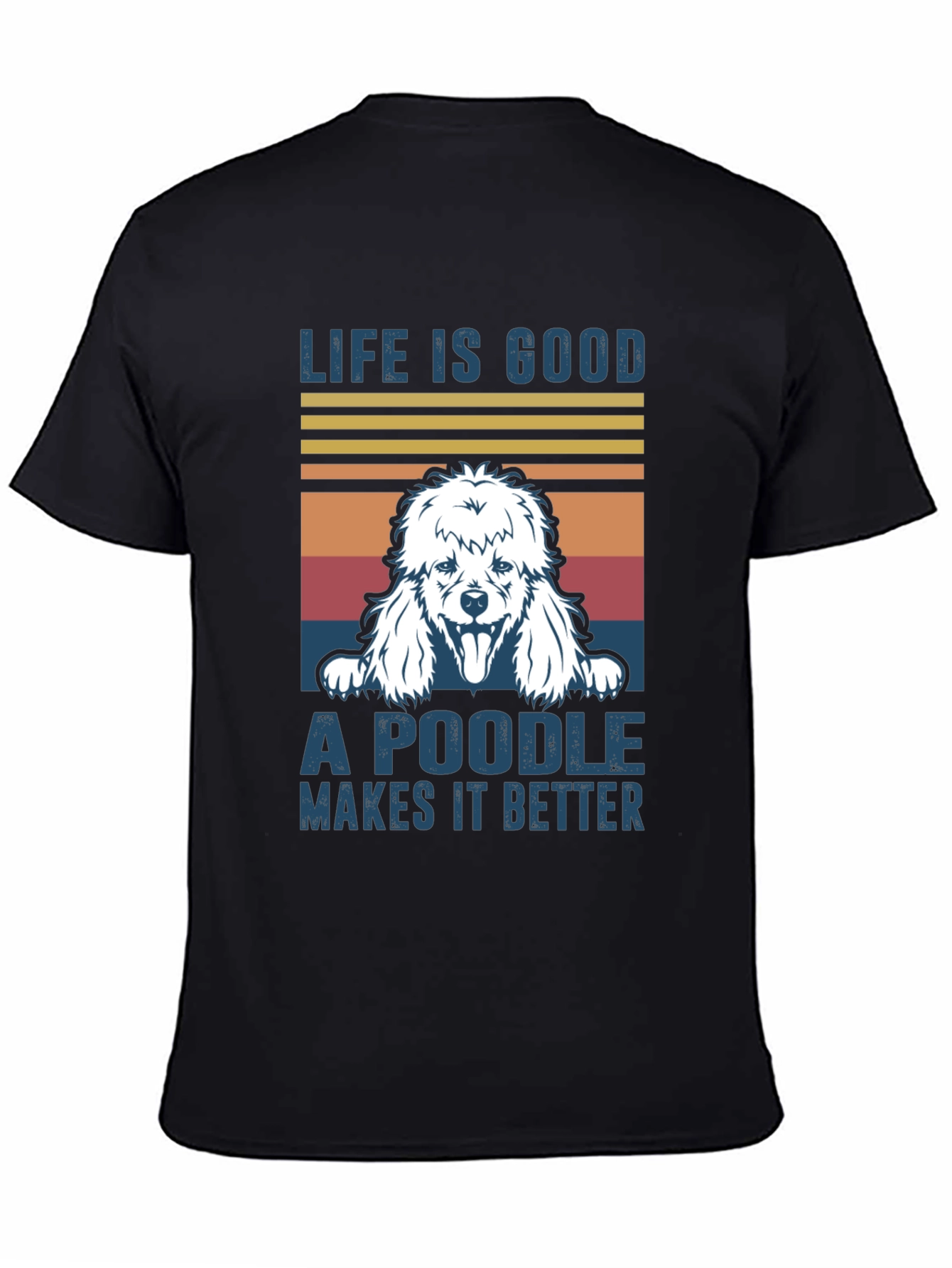 Black Life is Good Poodle T-Shirt view 4