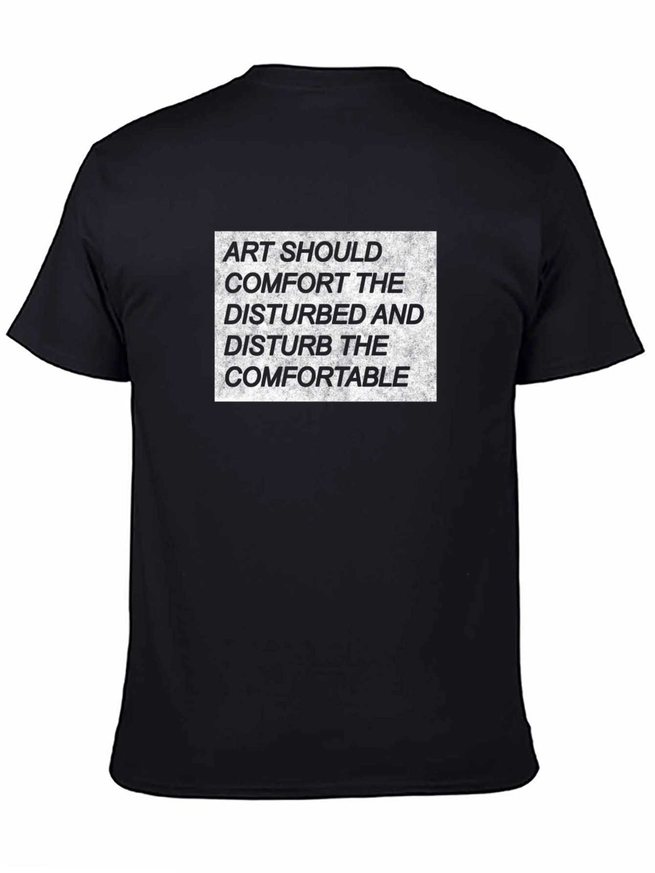 Black Art Should T-Shirt - Comfort the Disturbed view 4