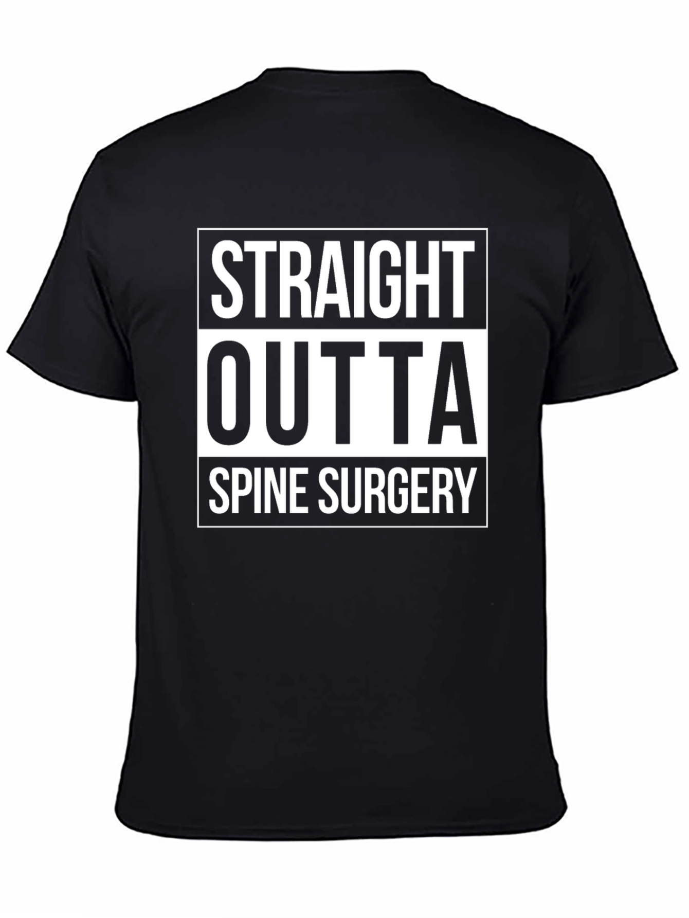 Black Straight Outta Spine Surgery Black T-Shirt view 4