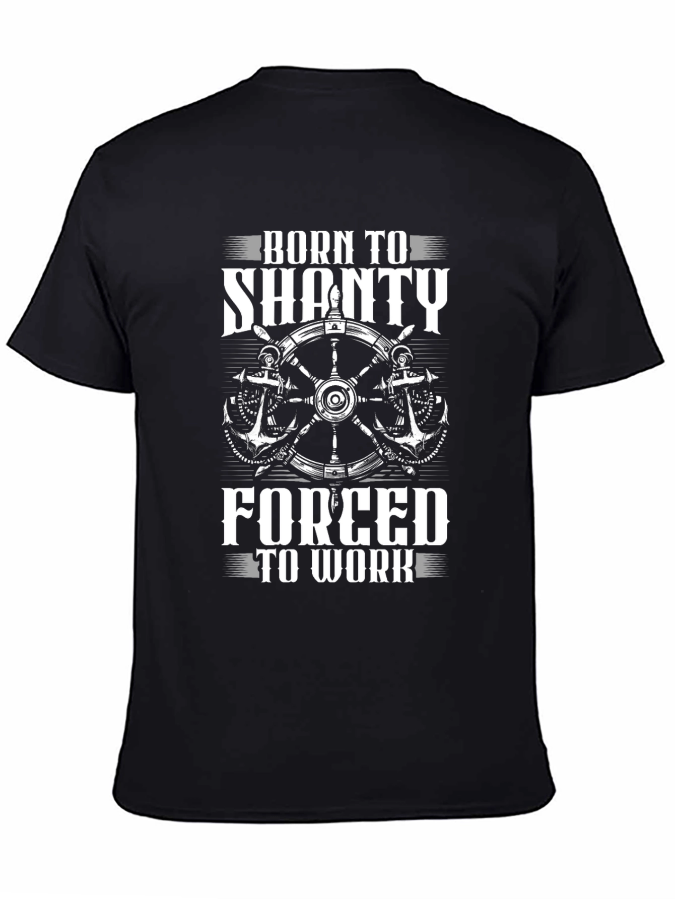 Black Born to Shanty T-Shirt - Nautical Humor Tee view 4