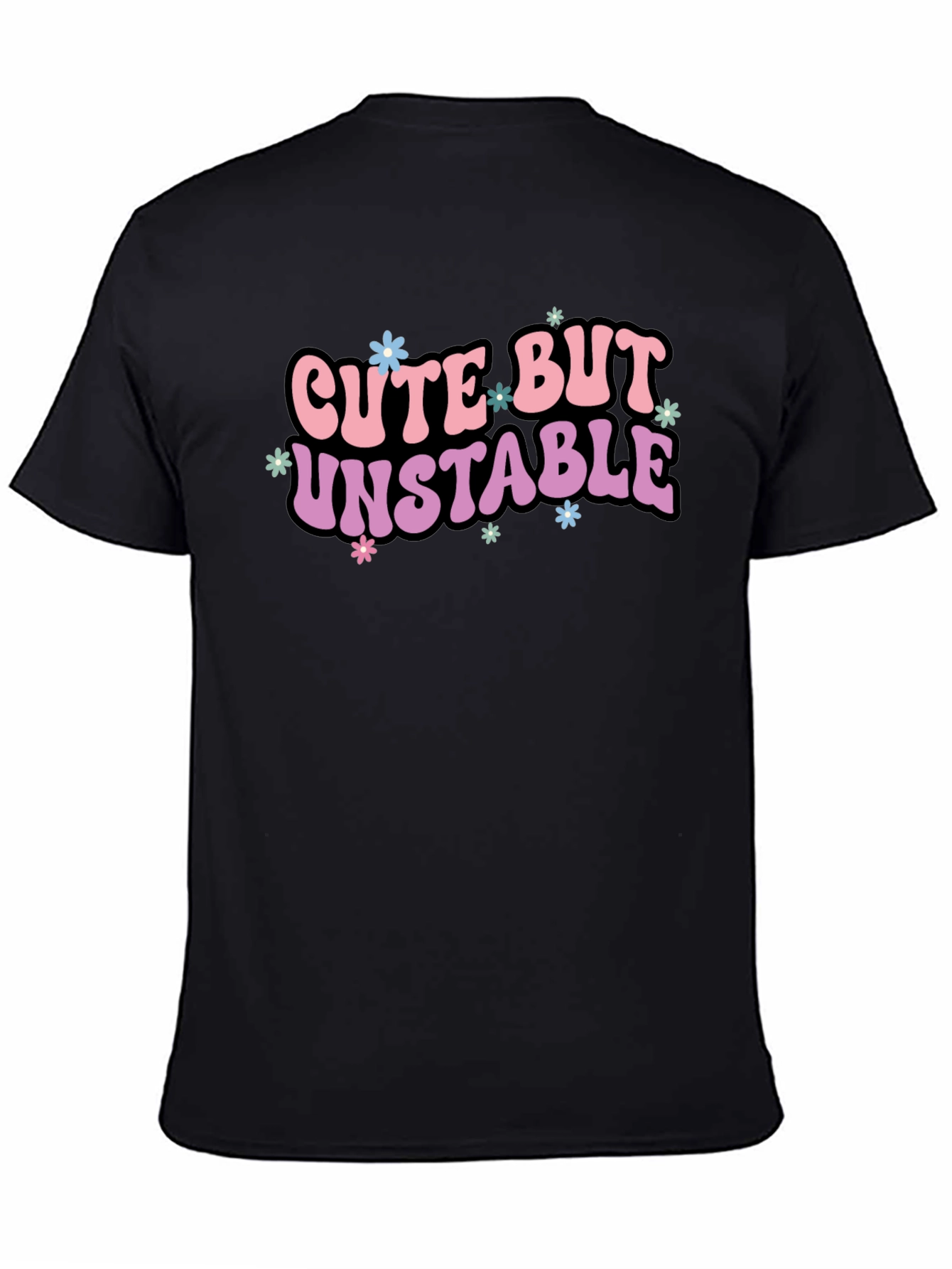 Black Cute But Unstable Graphic Tee view 4