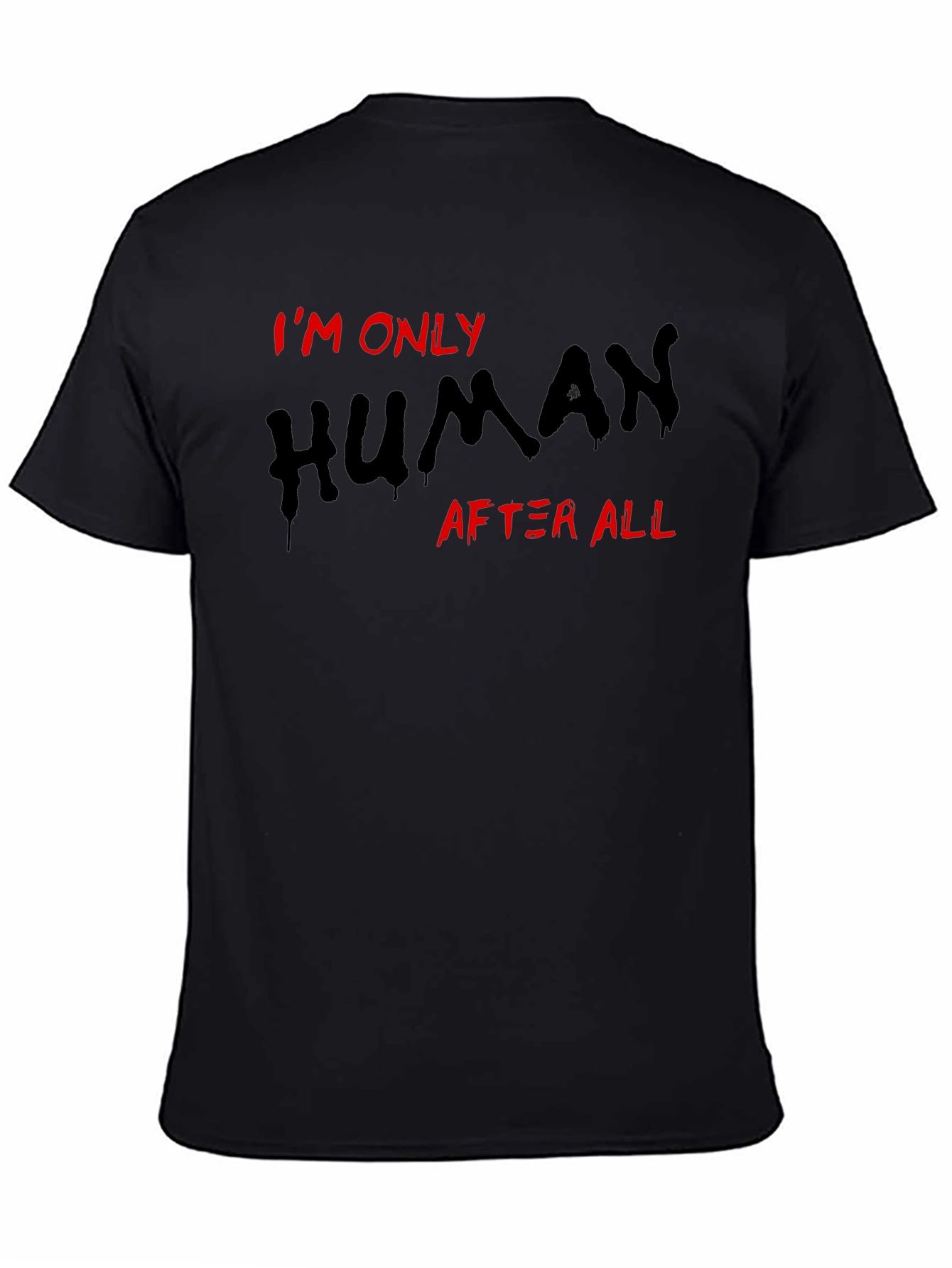 Black I'm Only Human T-Shirt, Black Tee view 4