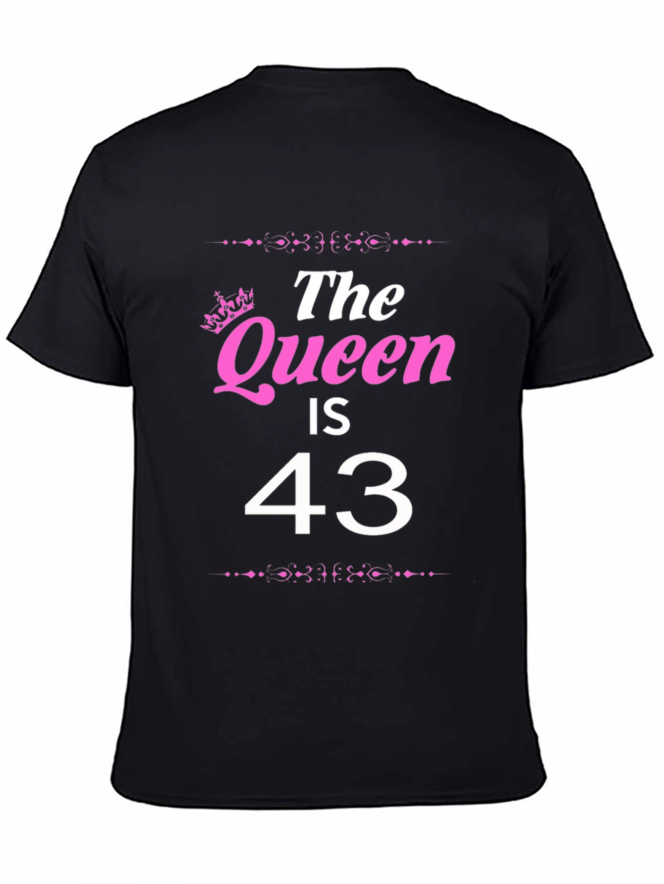 Black The Queen is 43 - Birthday T-Shirt view 4