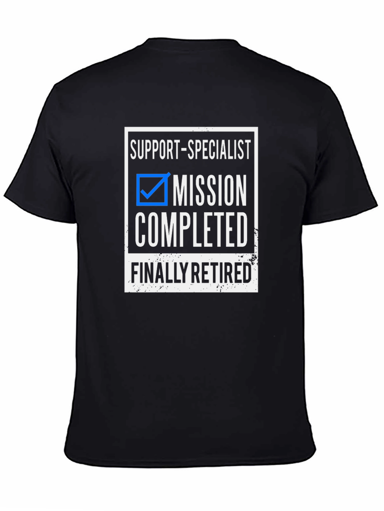 Black Support Specialist Mission Completed Retired T-Shirt view 4