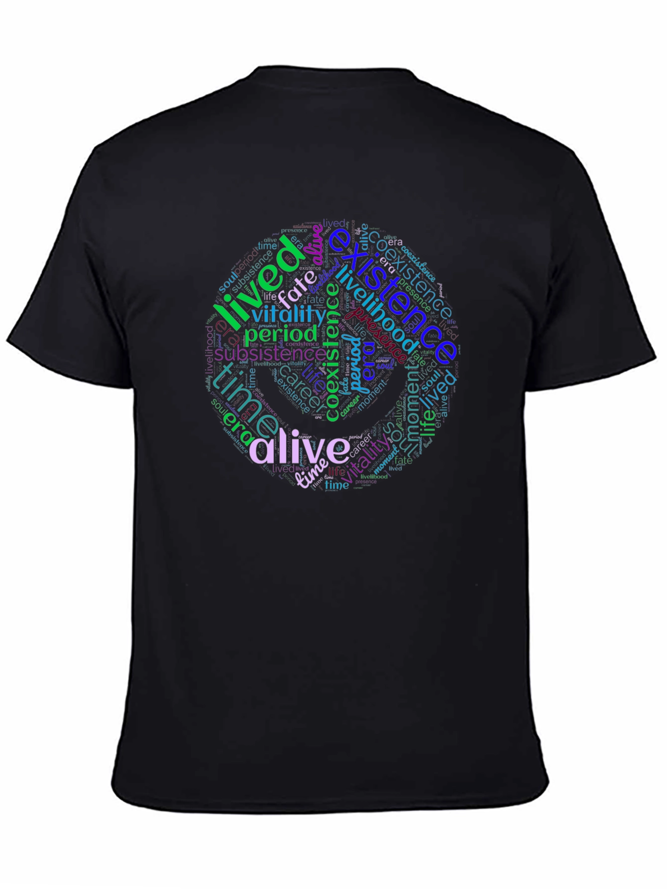 Black Word Cloud T-Shirt: Existence, Life, and Vitality Design view 4