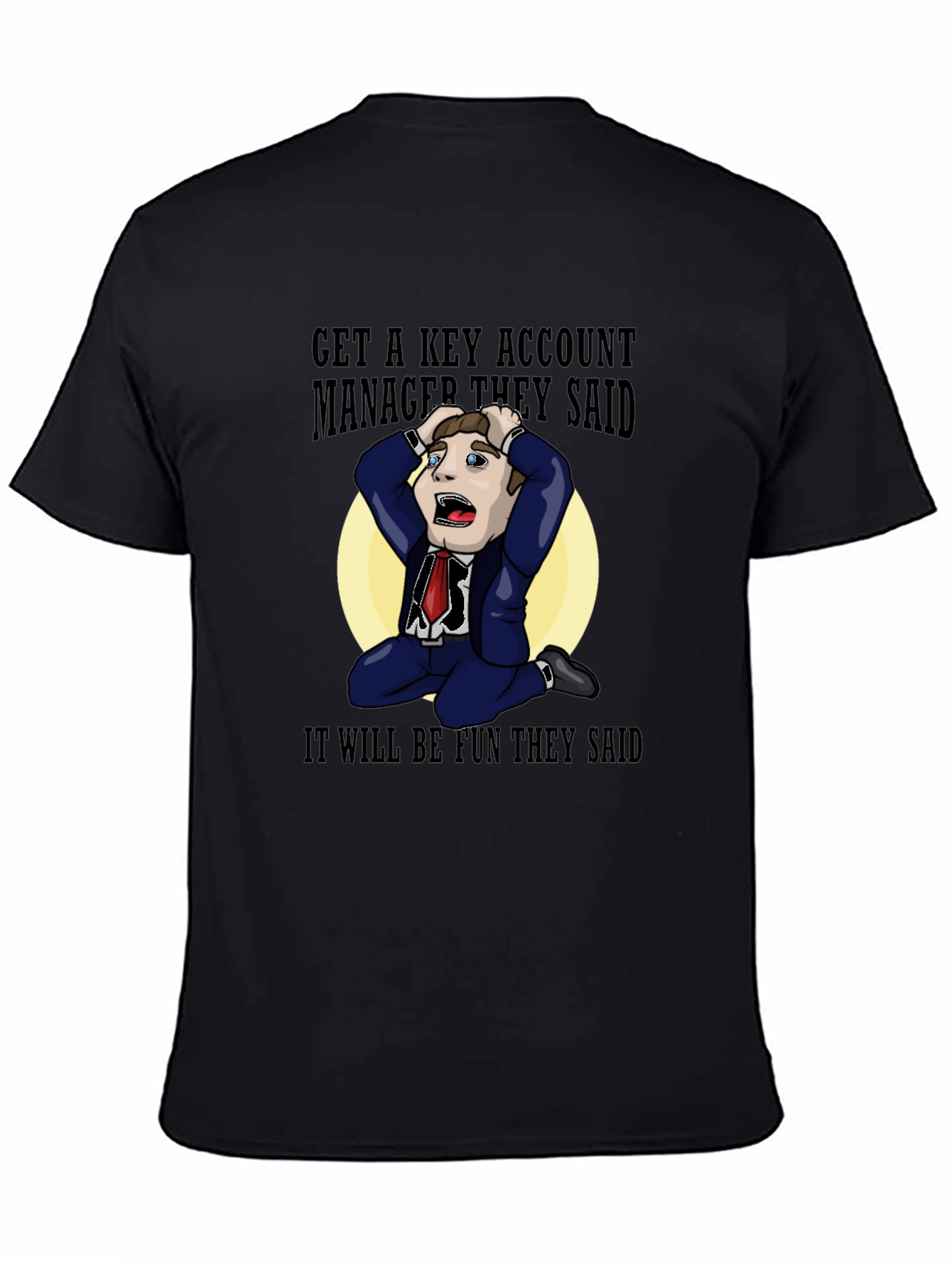 Black Key Account Manager Fun T-Shirt view 4